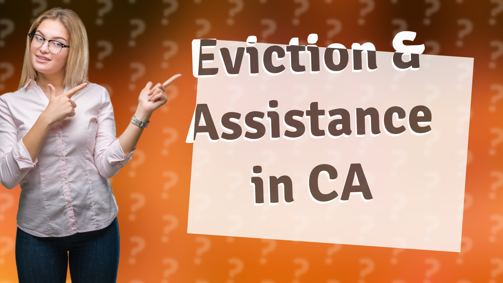 Eviction & Assistance in CA