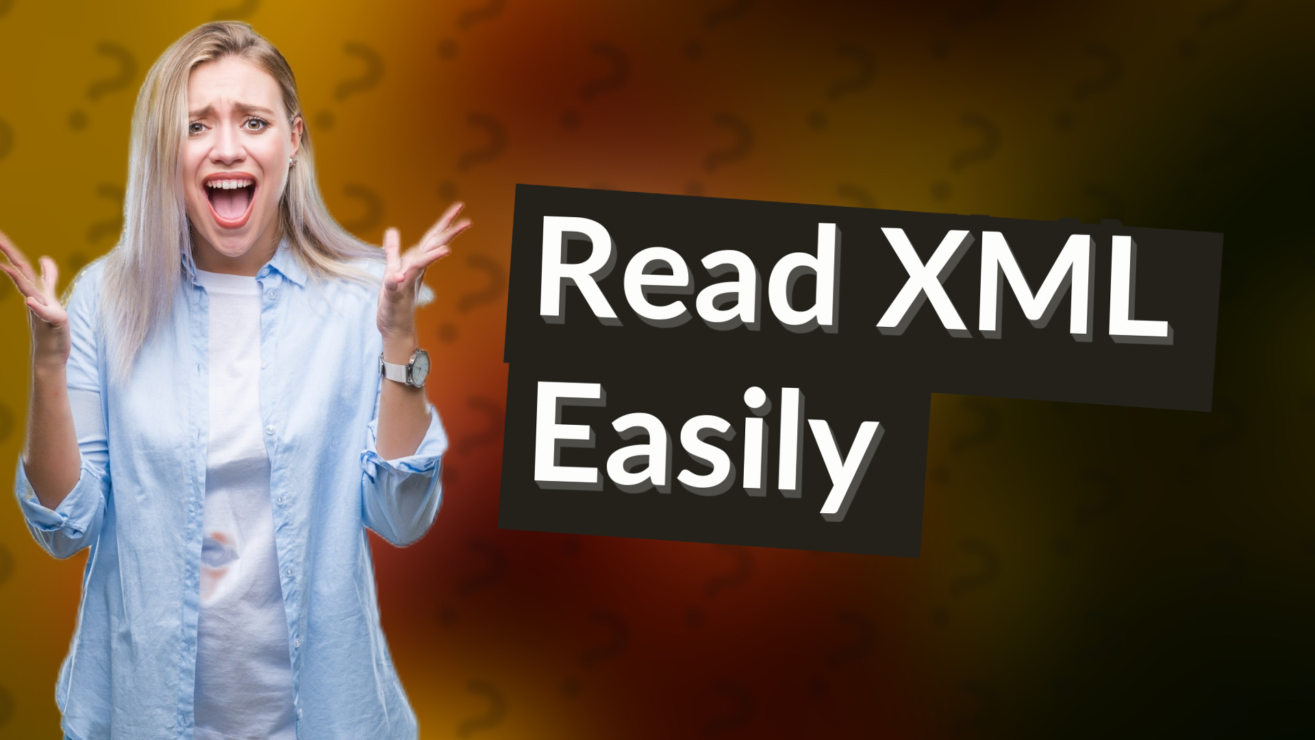 Read XML Easily