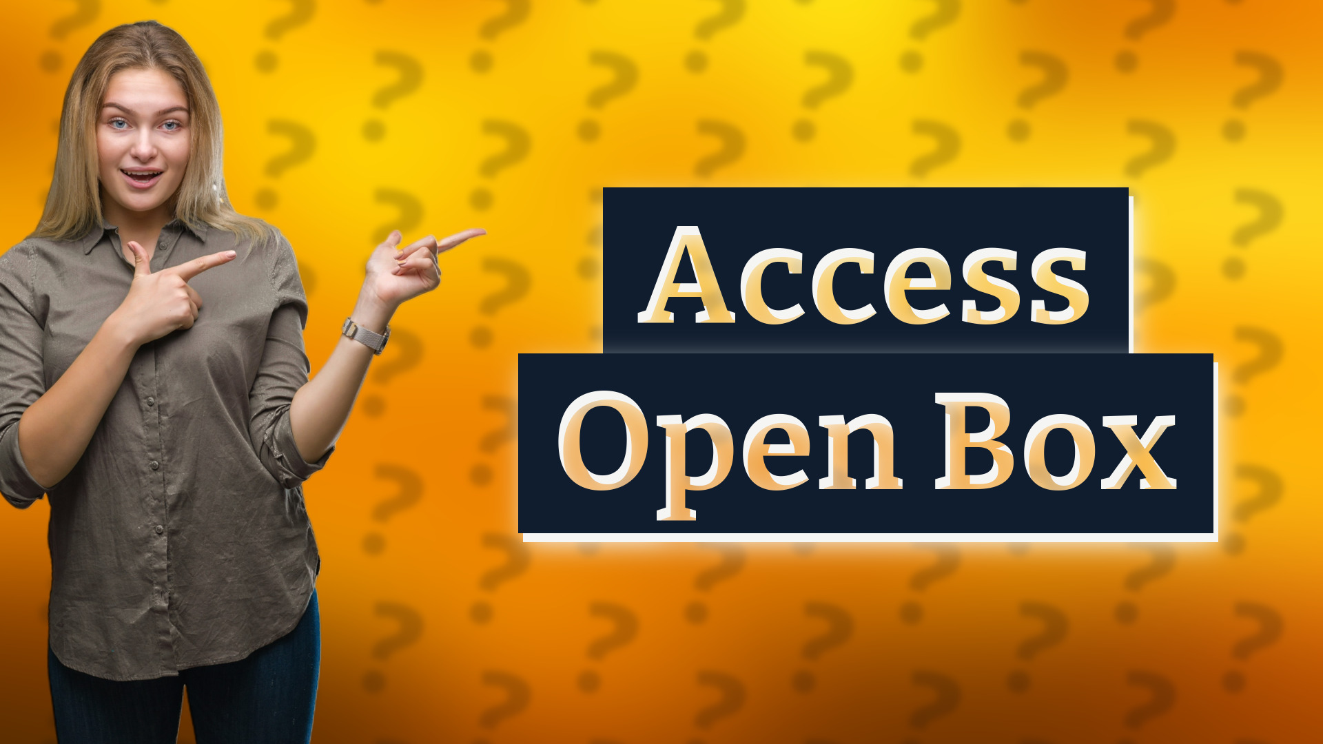 Access Open Box