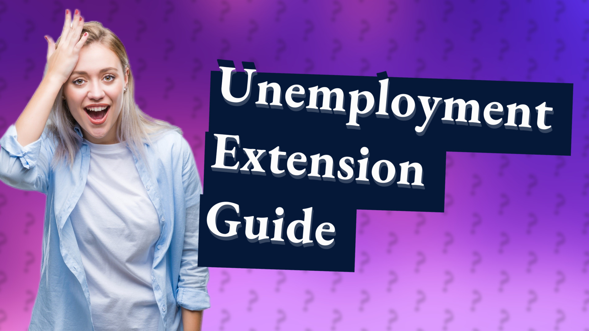 Unemployment Extension Guide