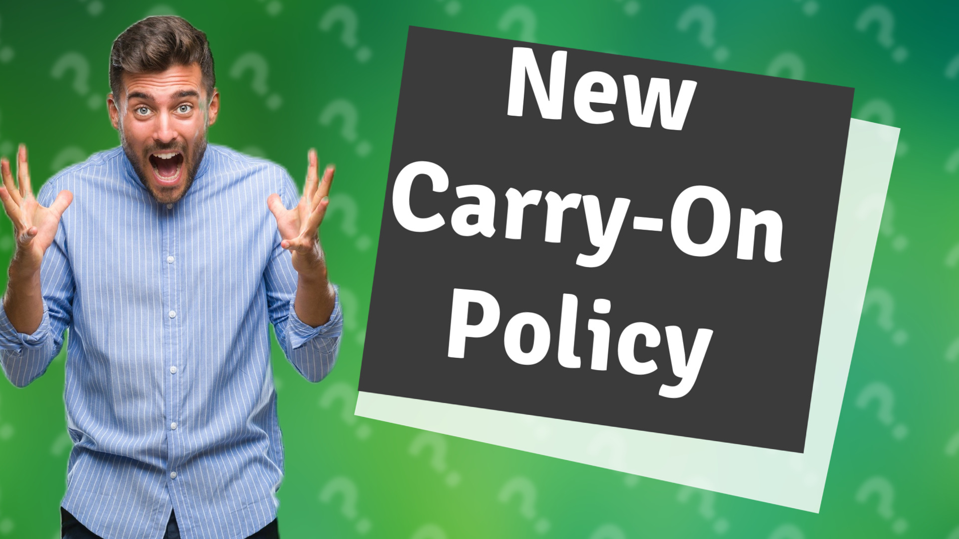 New Carry-On Policy