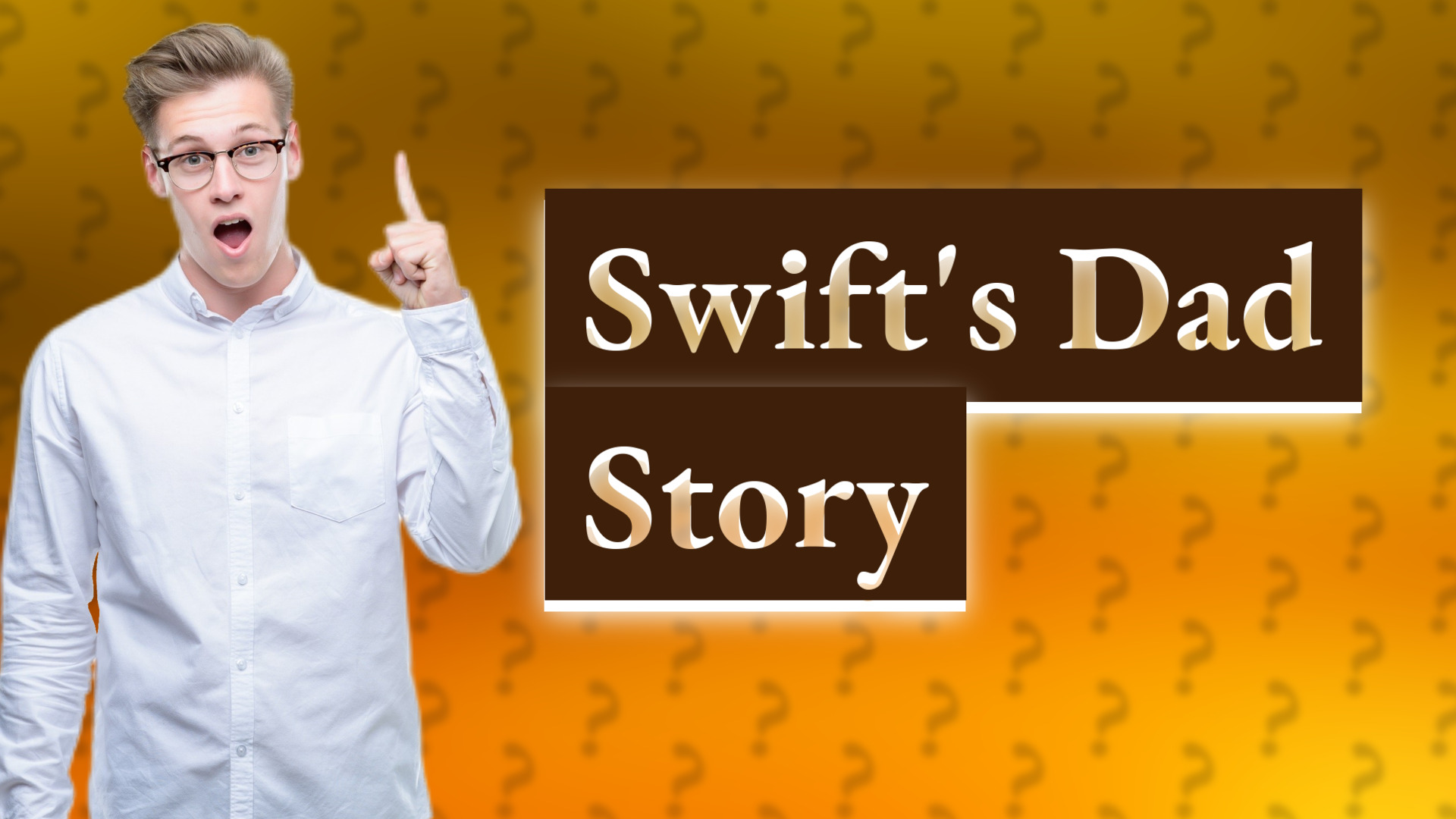 Swift's Dad Story