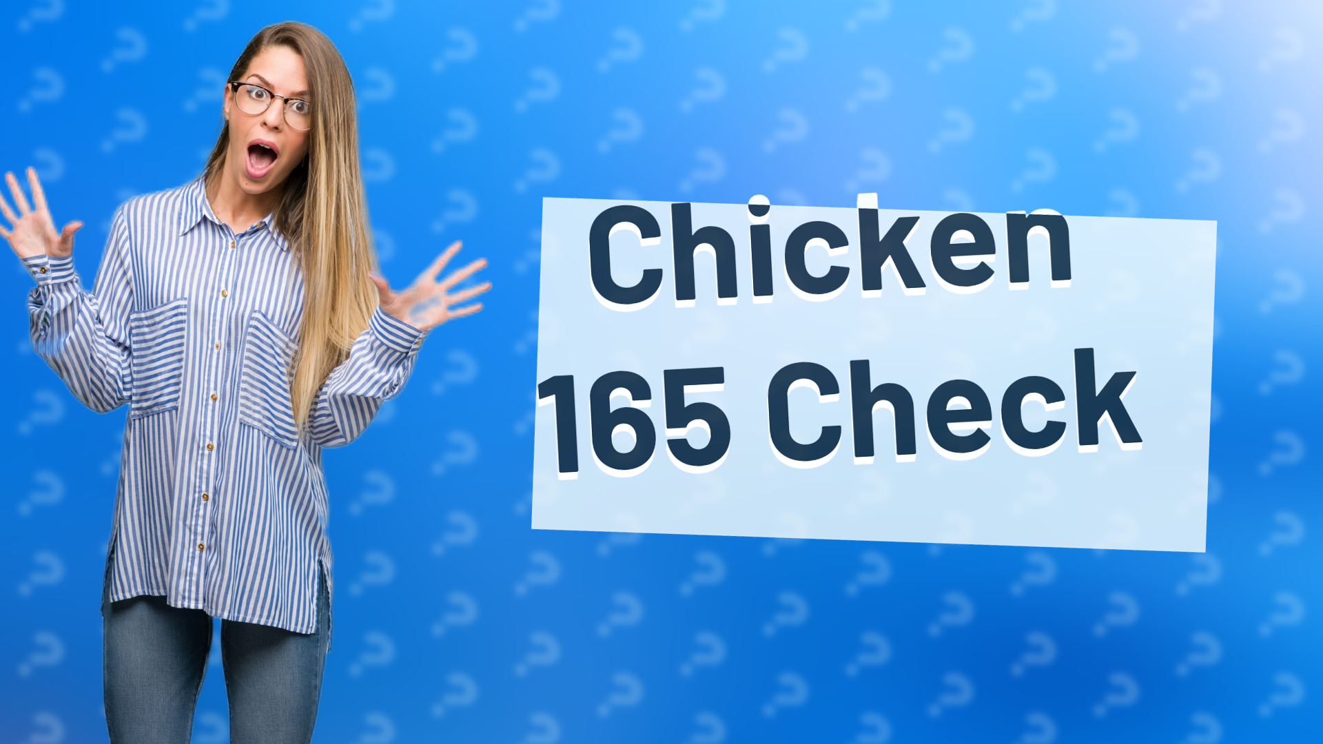 Chicken 165 Check