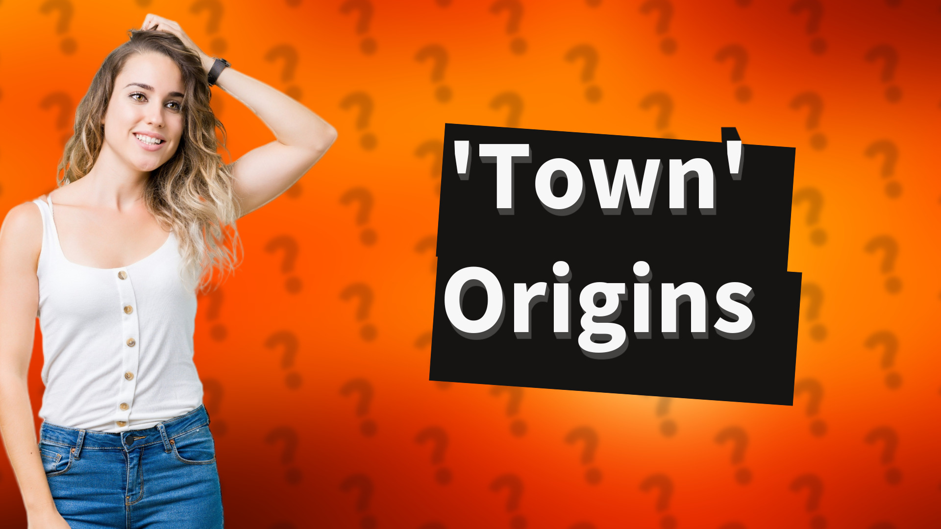 'Town' Origins