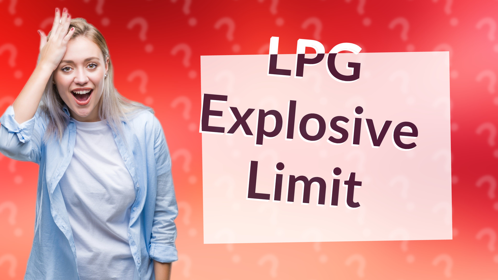 LPG Explosive Limit