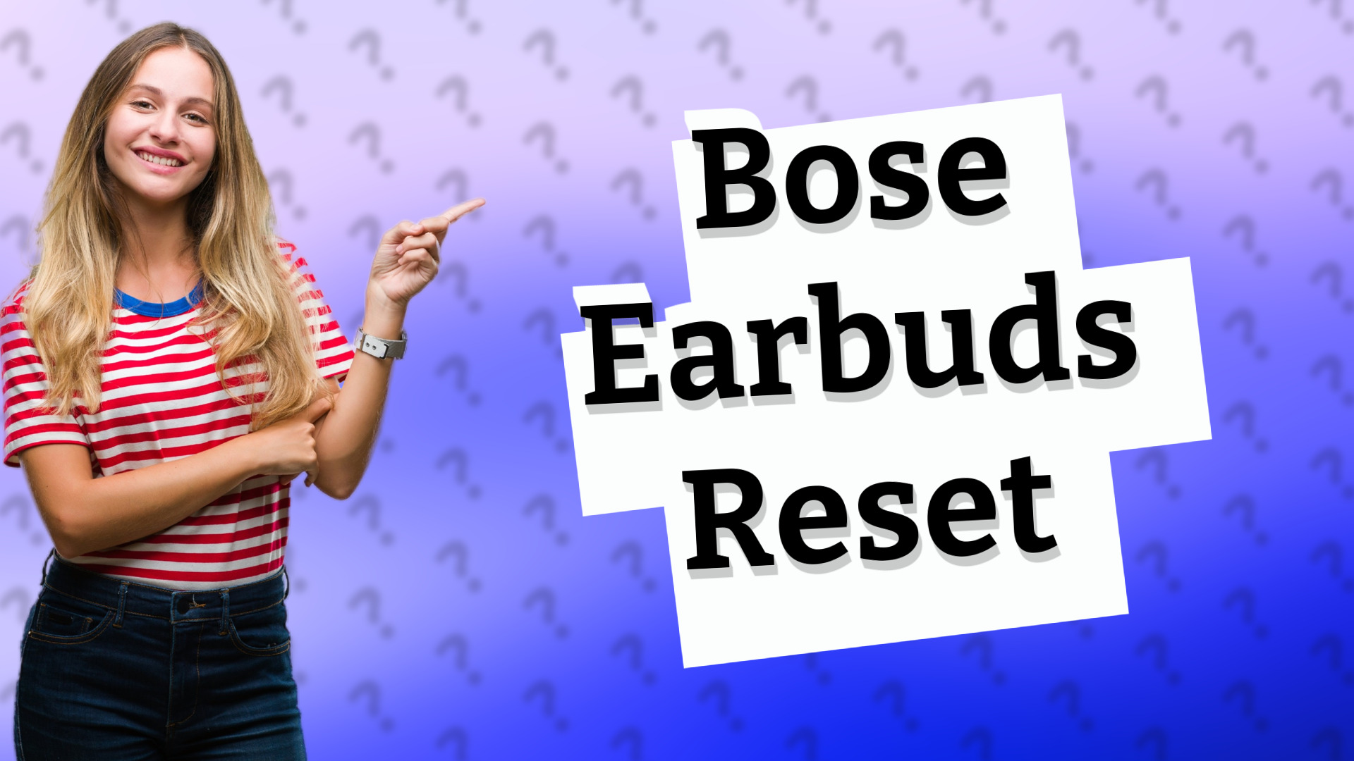 Bose Earbuds Reset