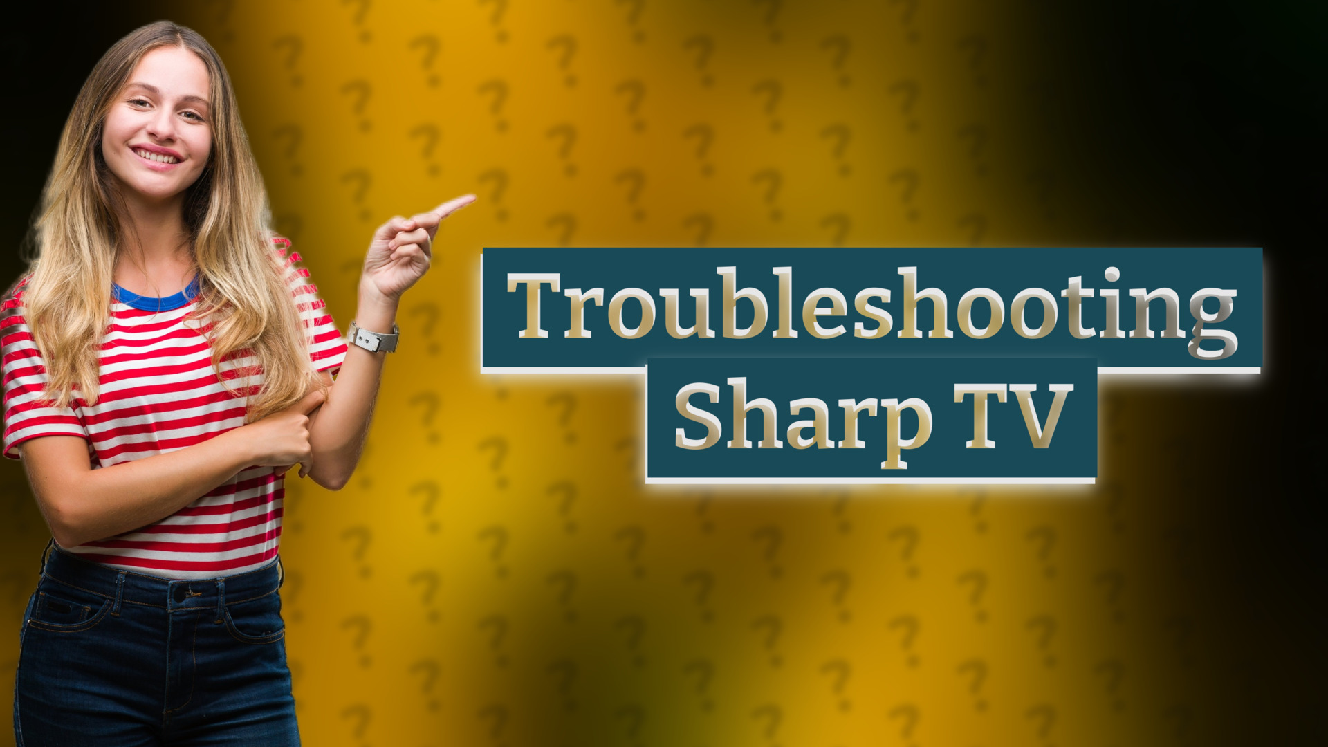 Troubleshooting Sharp TV