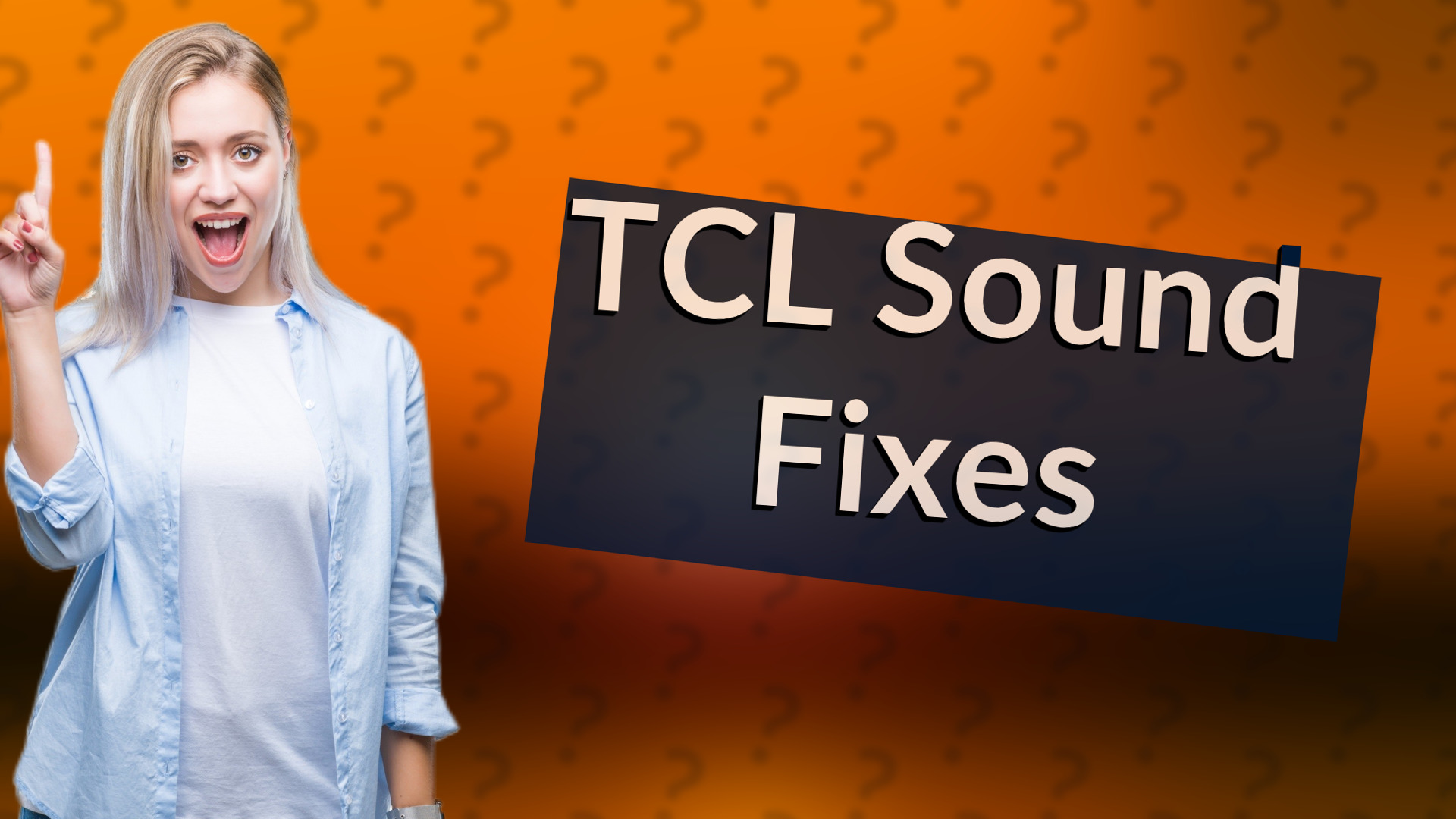 TCL Sound Fixes