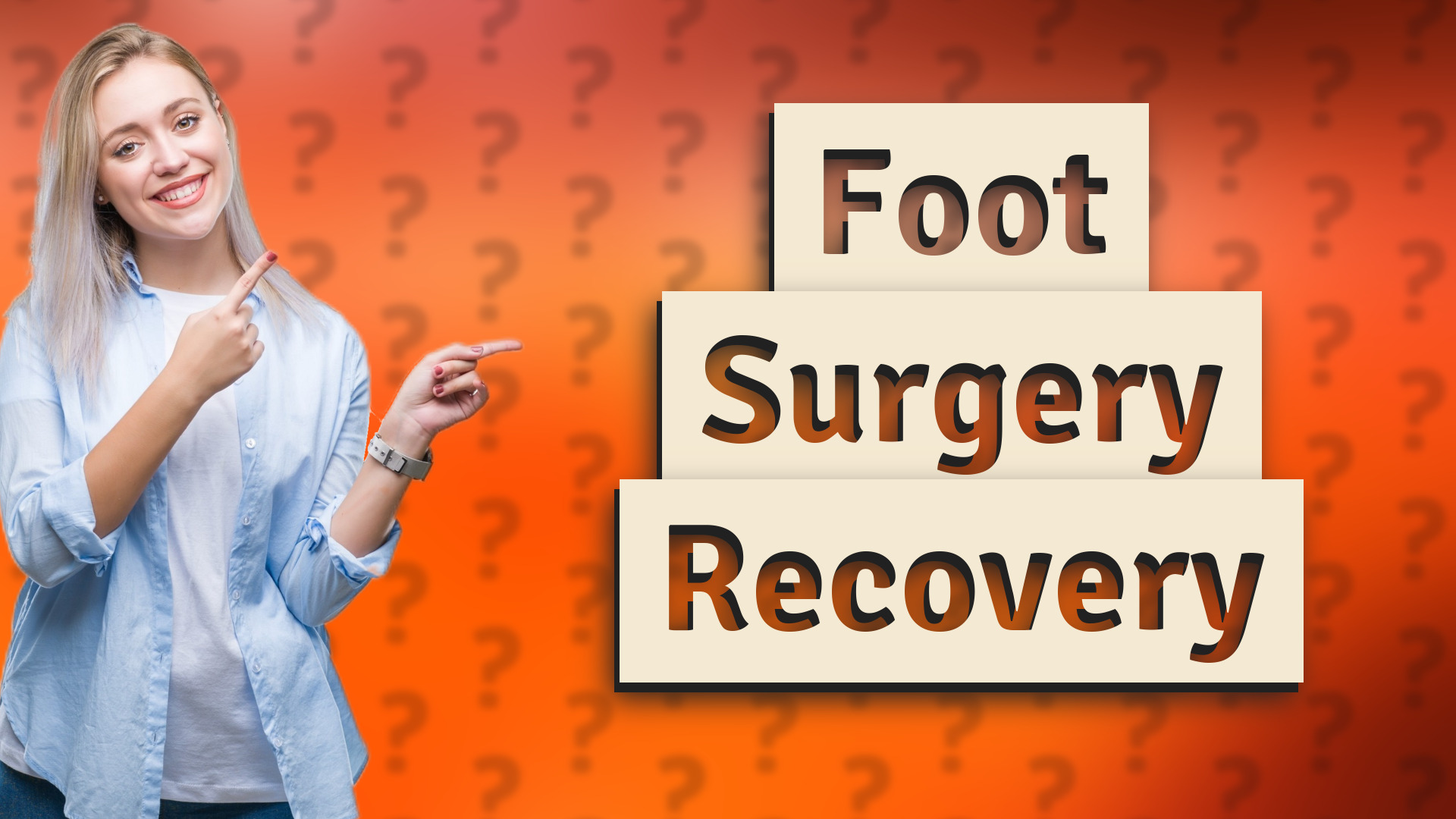 Foot Surgery Recovery