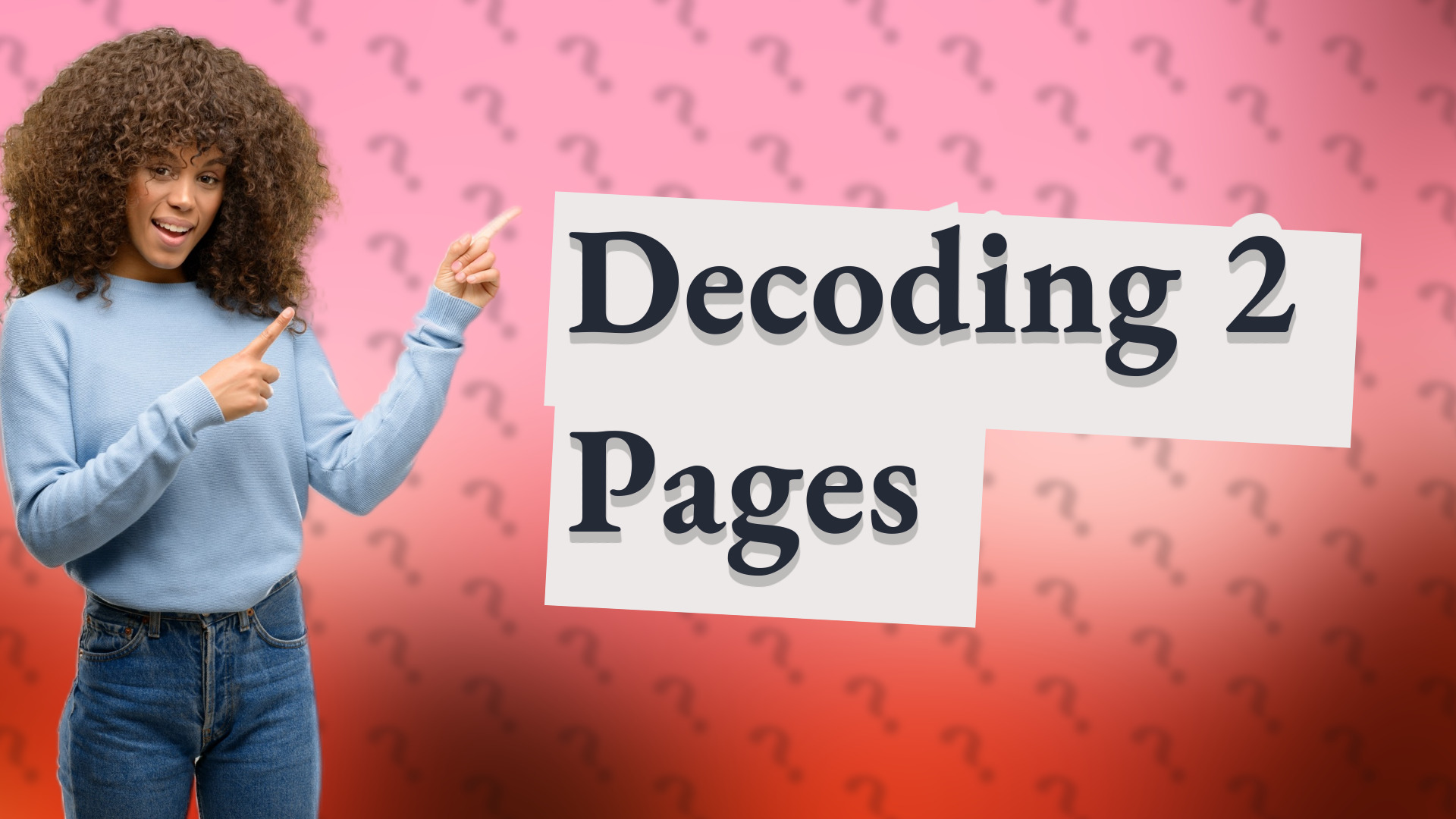 Decoding 2 Pages