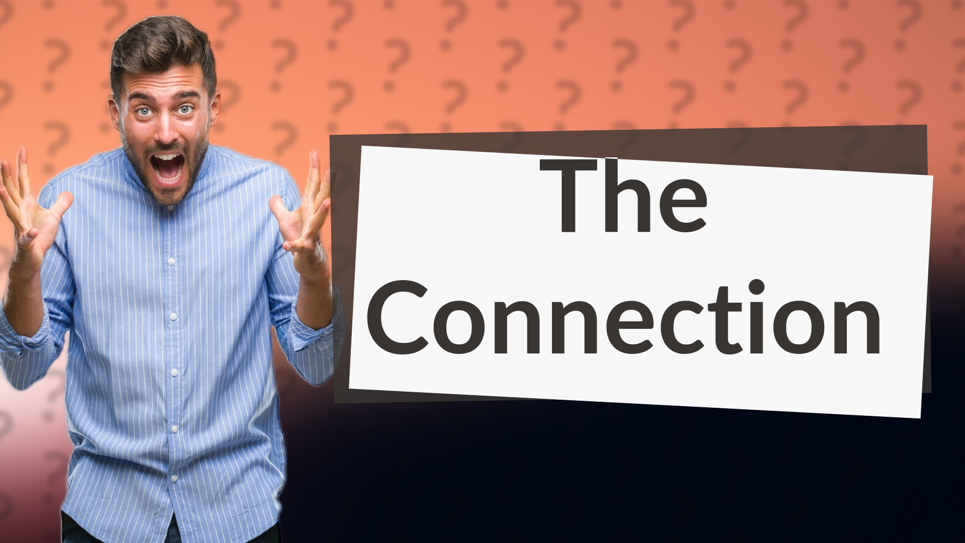 The Connection