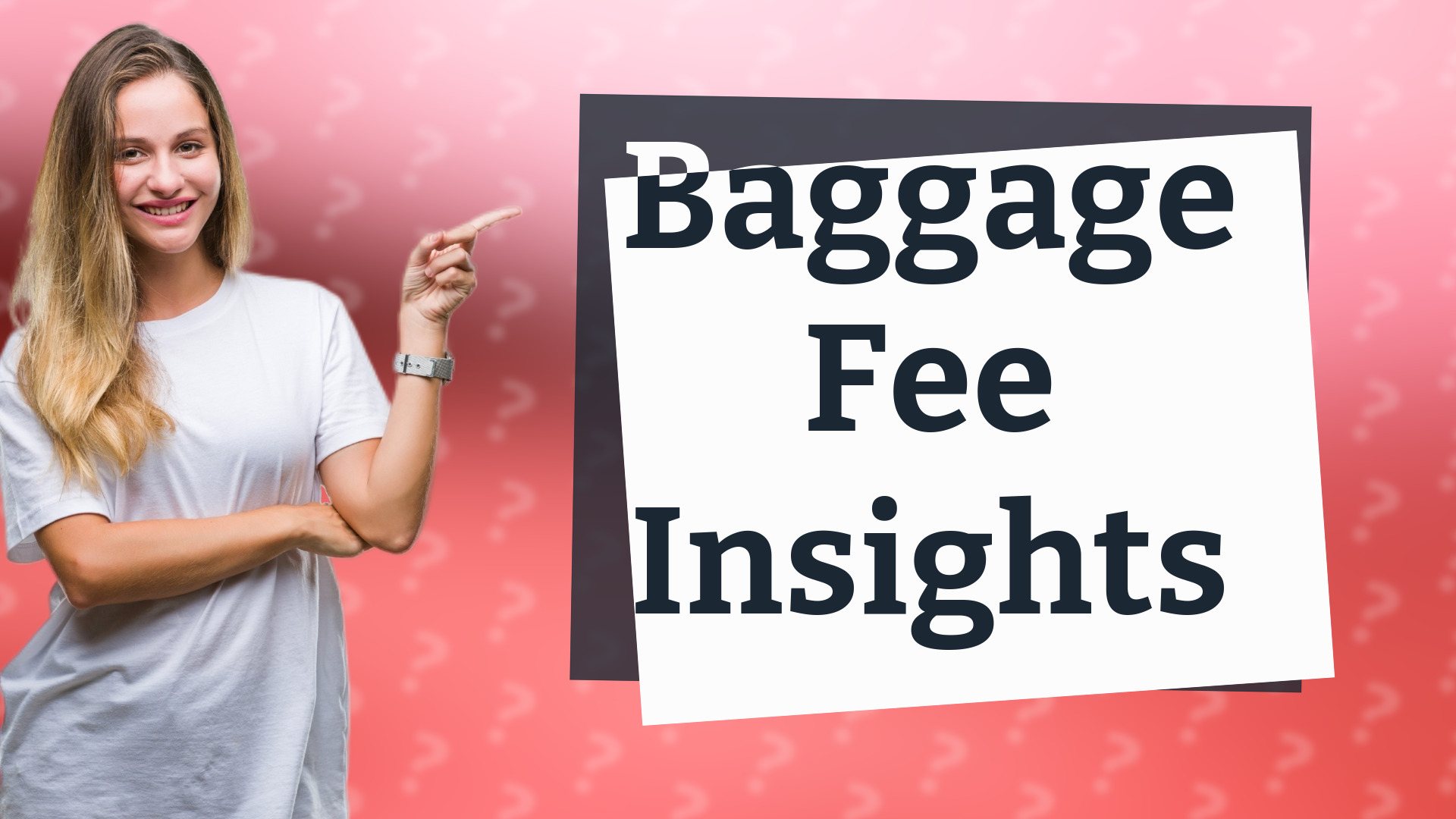 Baggage Fee Insights