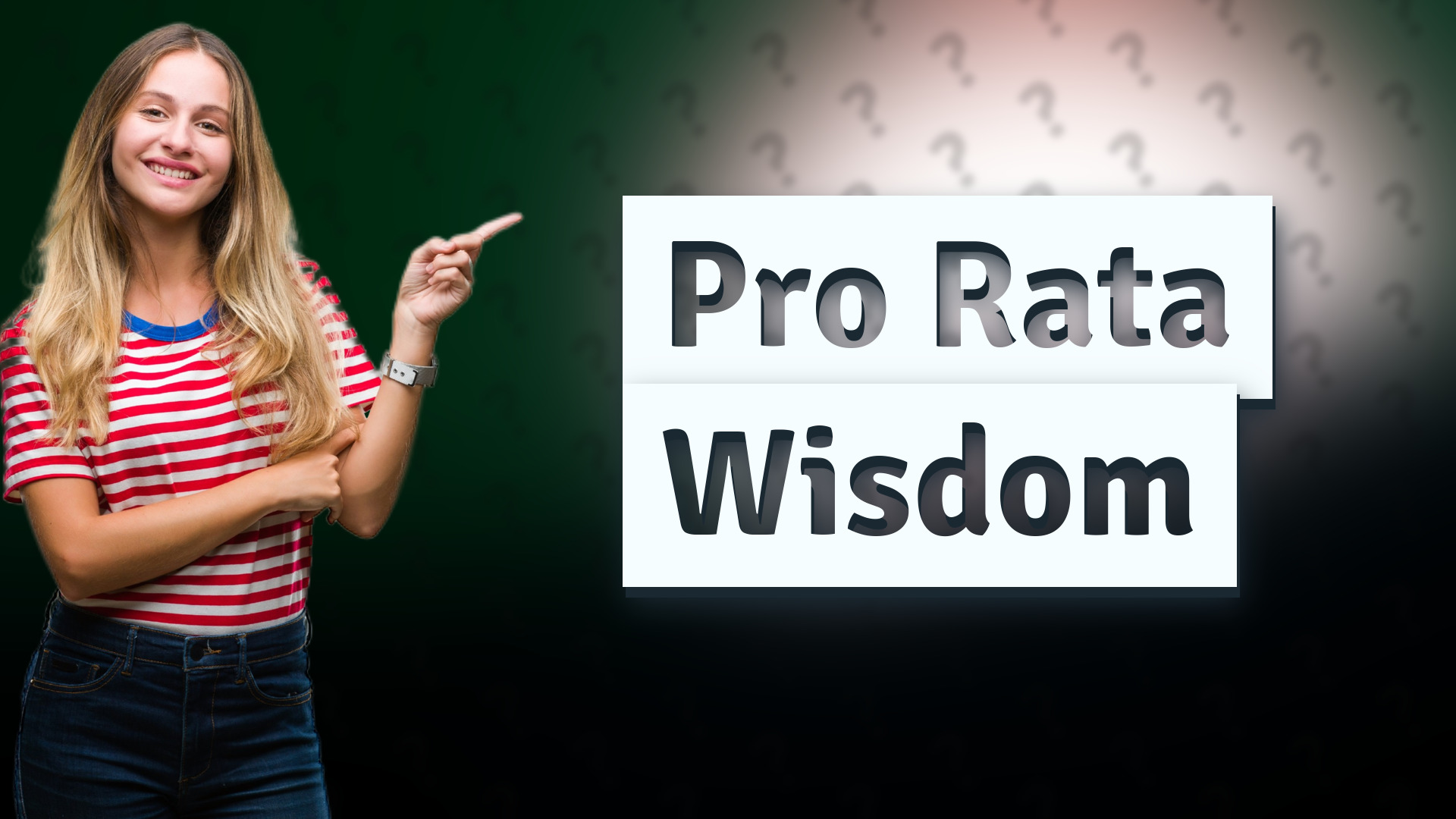 Pro Rata Wisdom