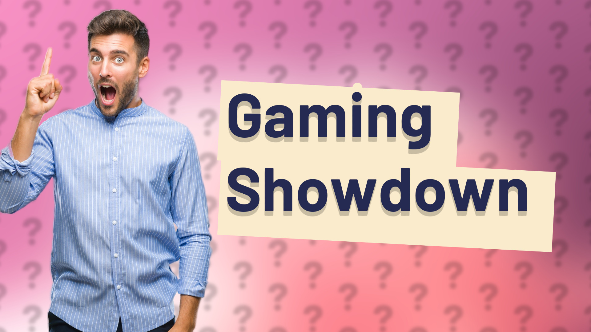 Gaming Showdown