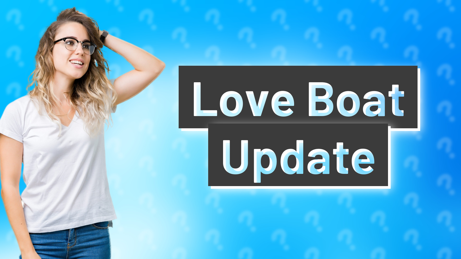 Love Boat Update
