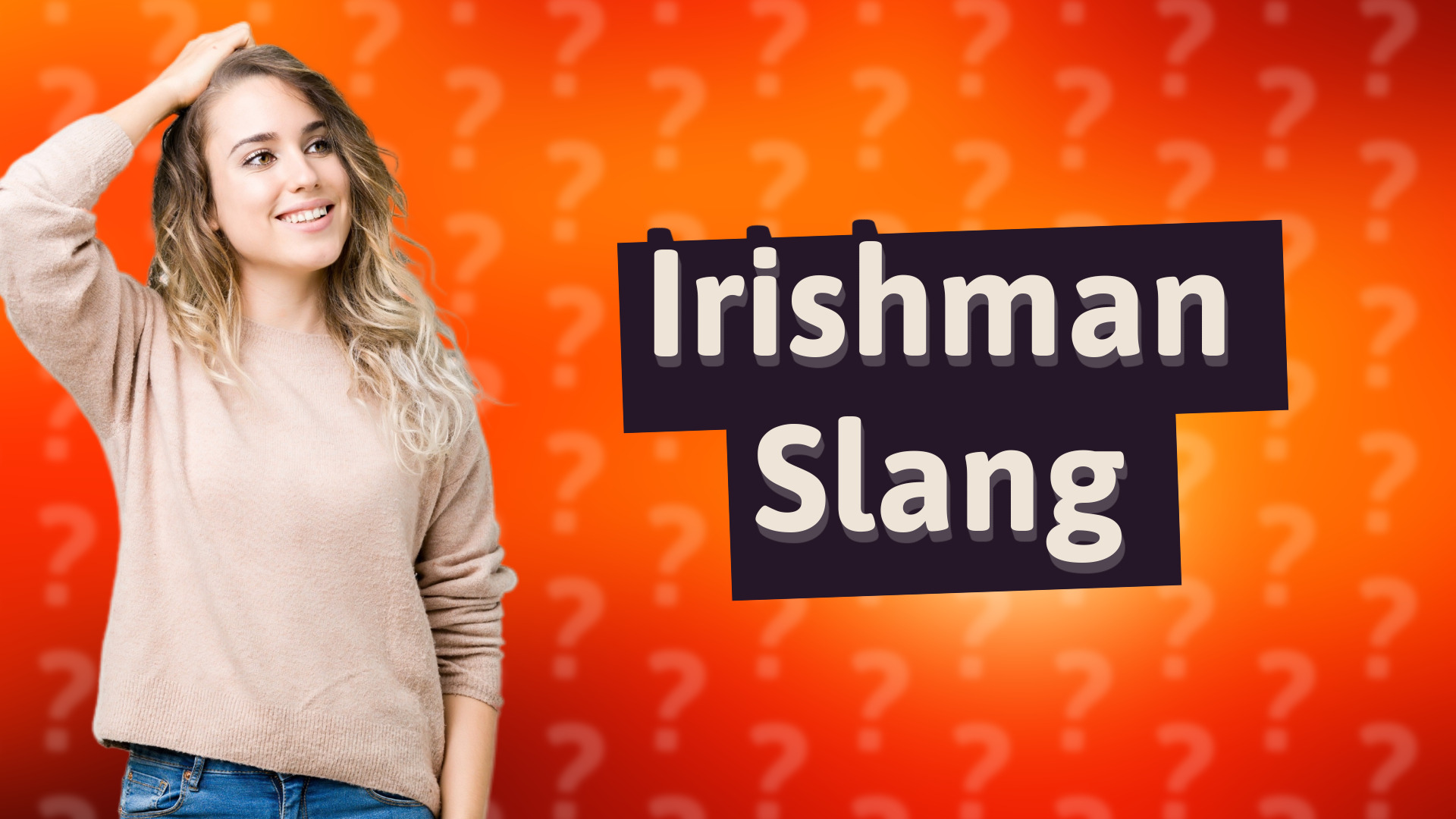 Irishman Slang