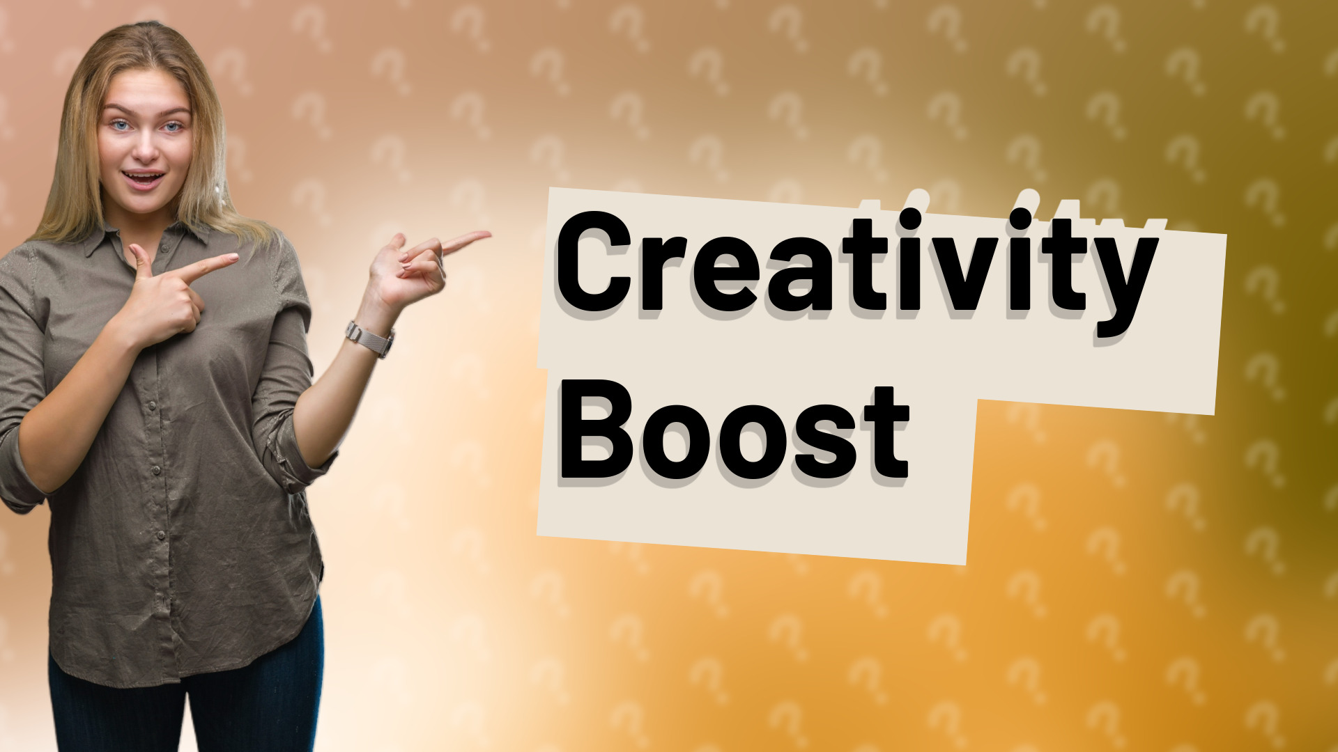 Creativity Boost
