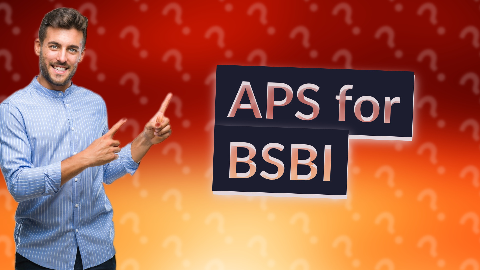 APS for BSBI