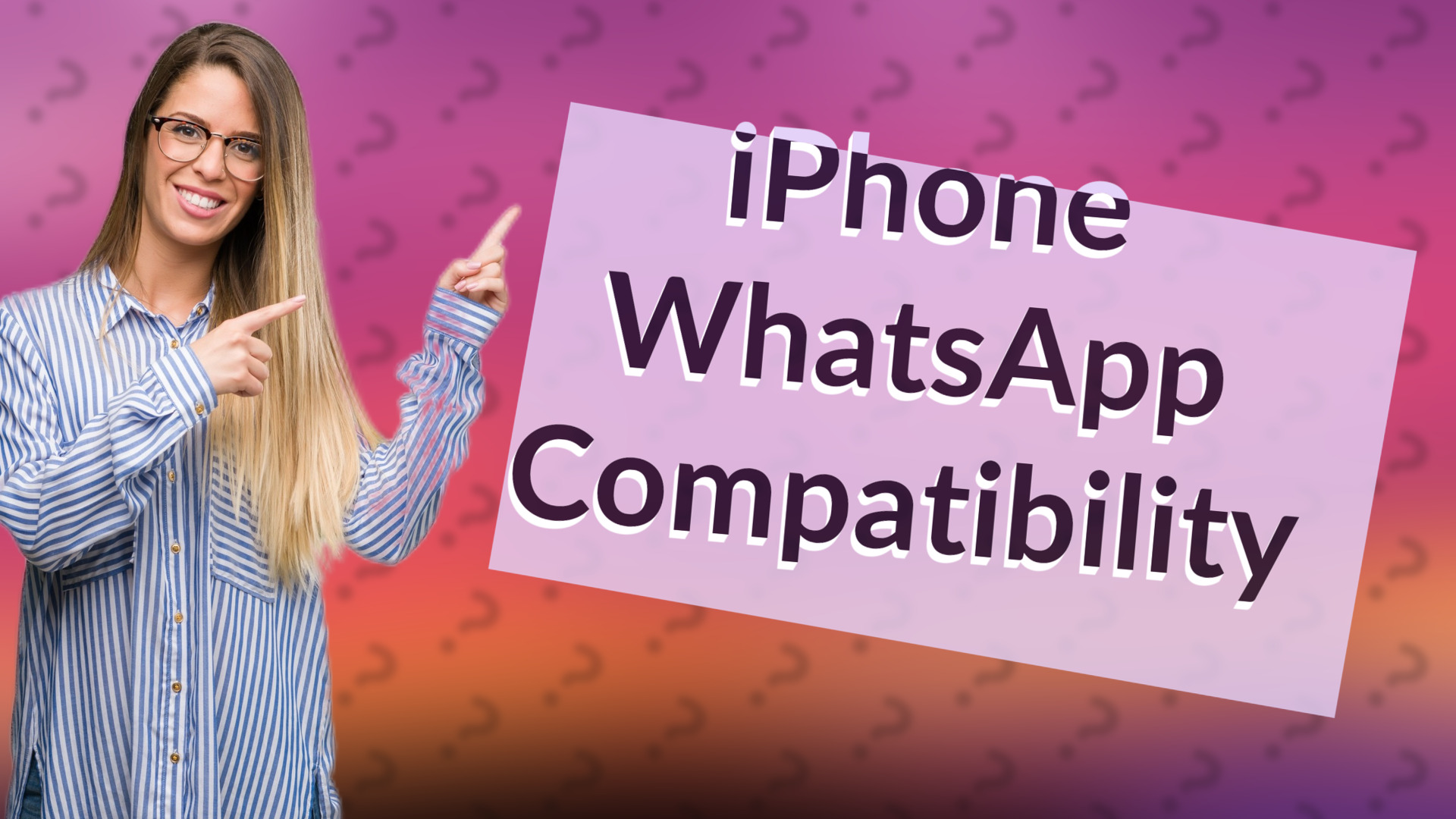 iPhone WhatsApp Compatibility