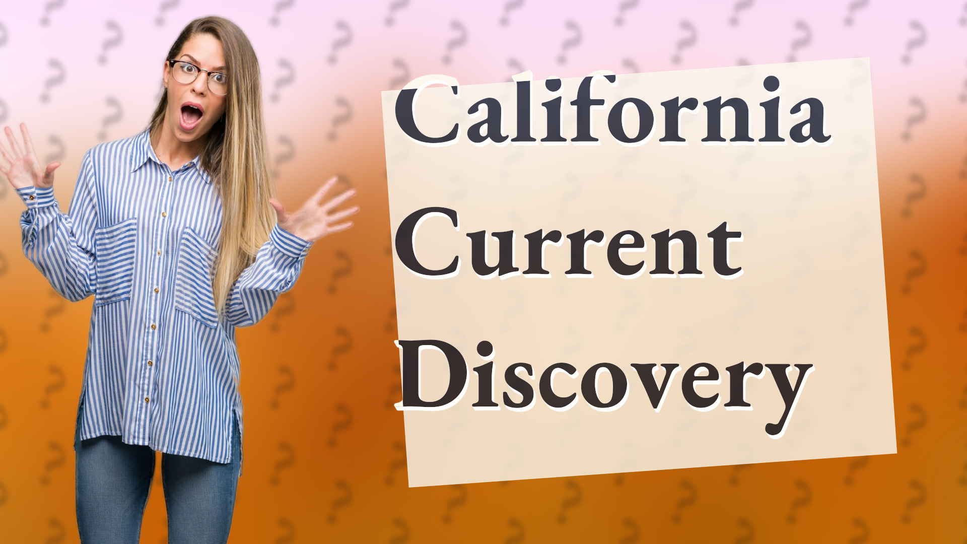 California Current Discovery