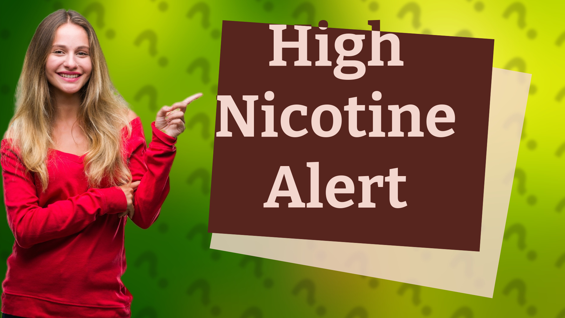 High Nicotine Alert