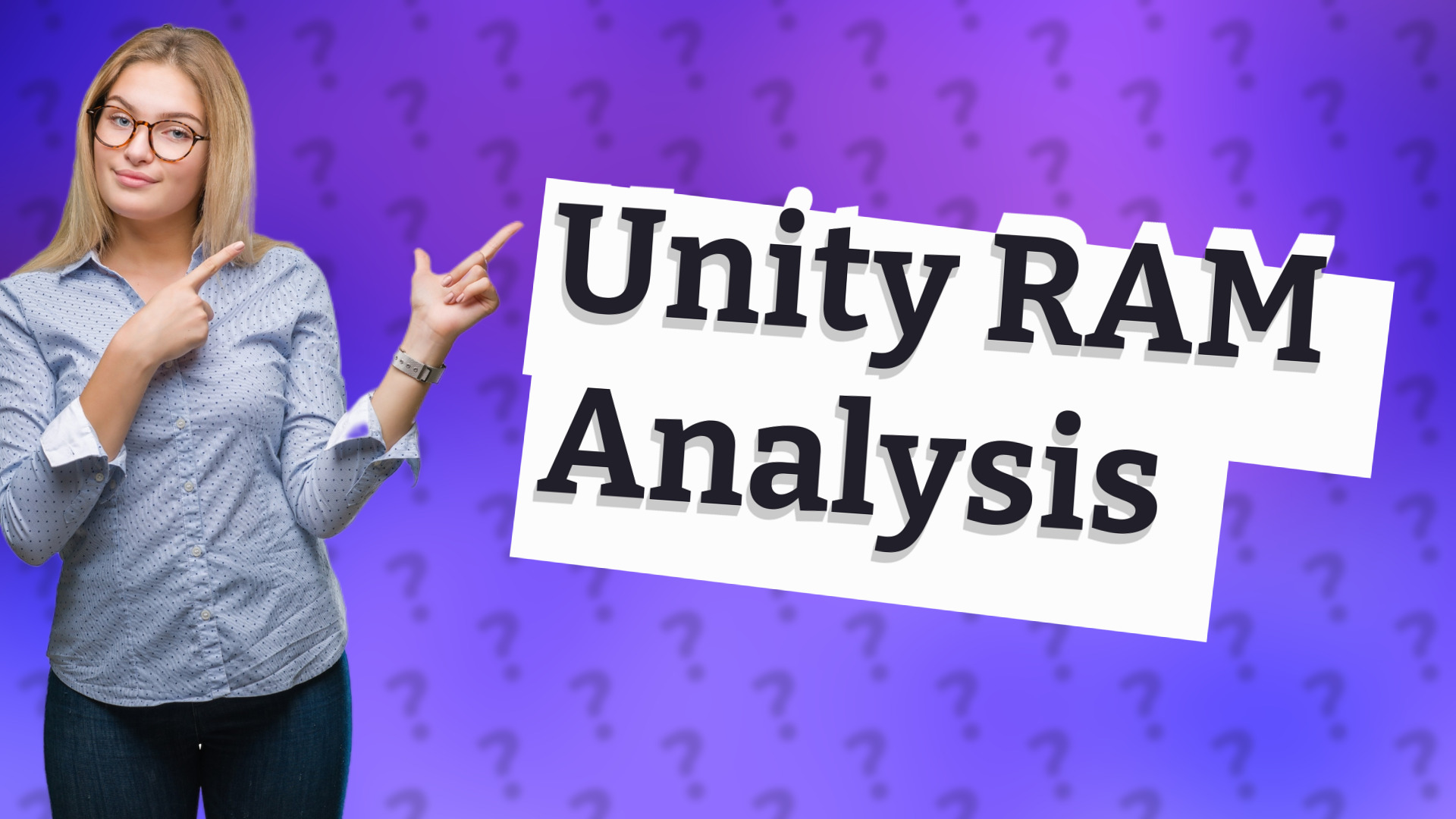 Unity RAM Analysis