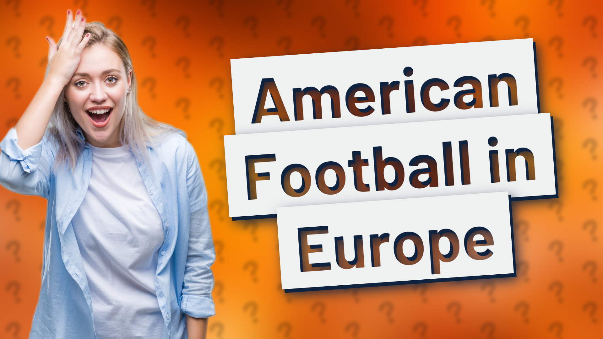 American Football in Europe