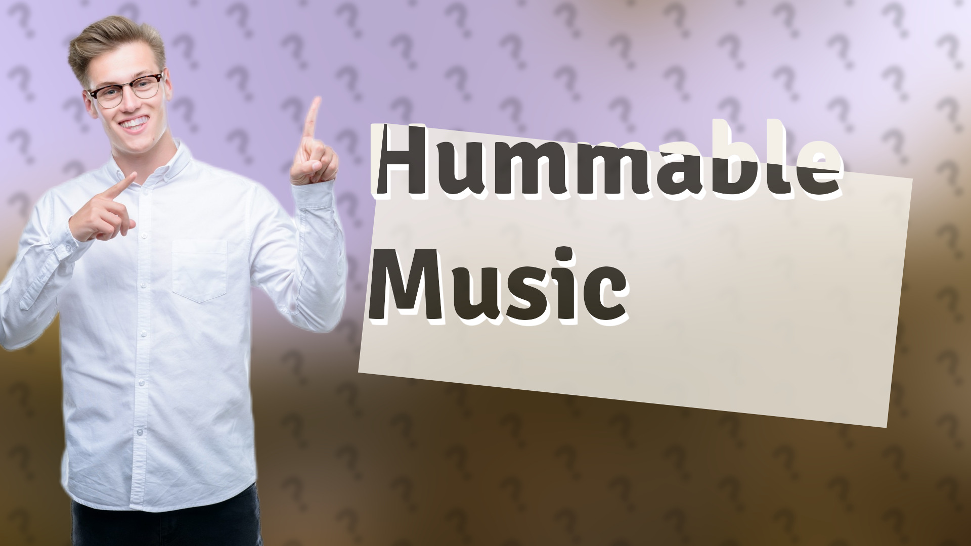 Hummable Music