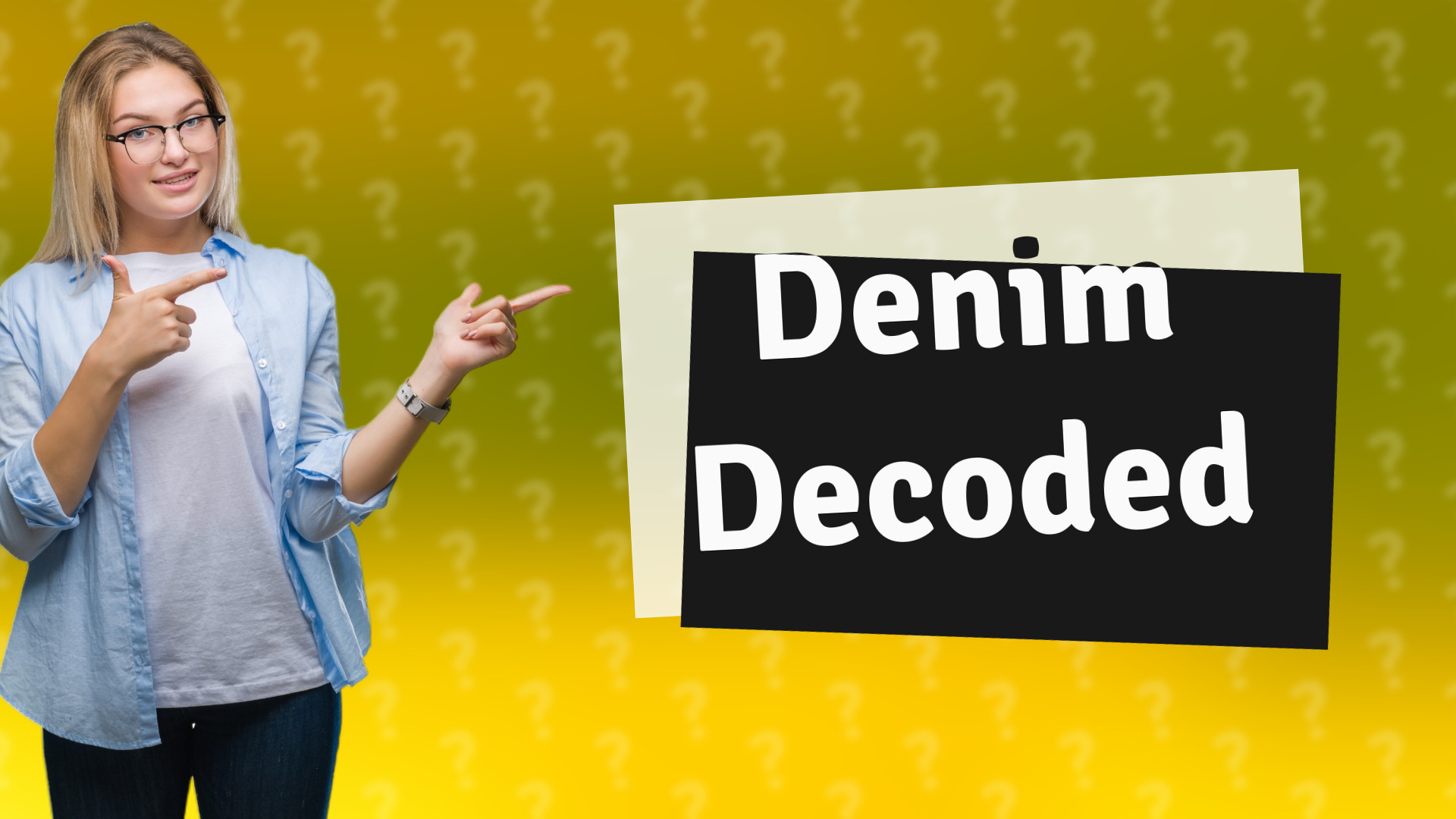 Denim Decoded