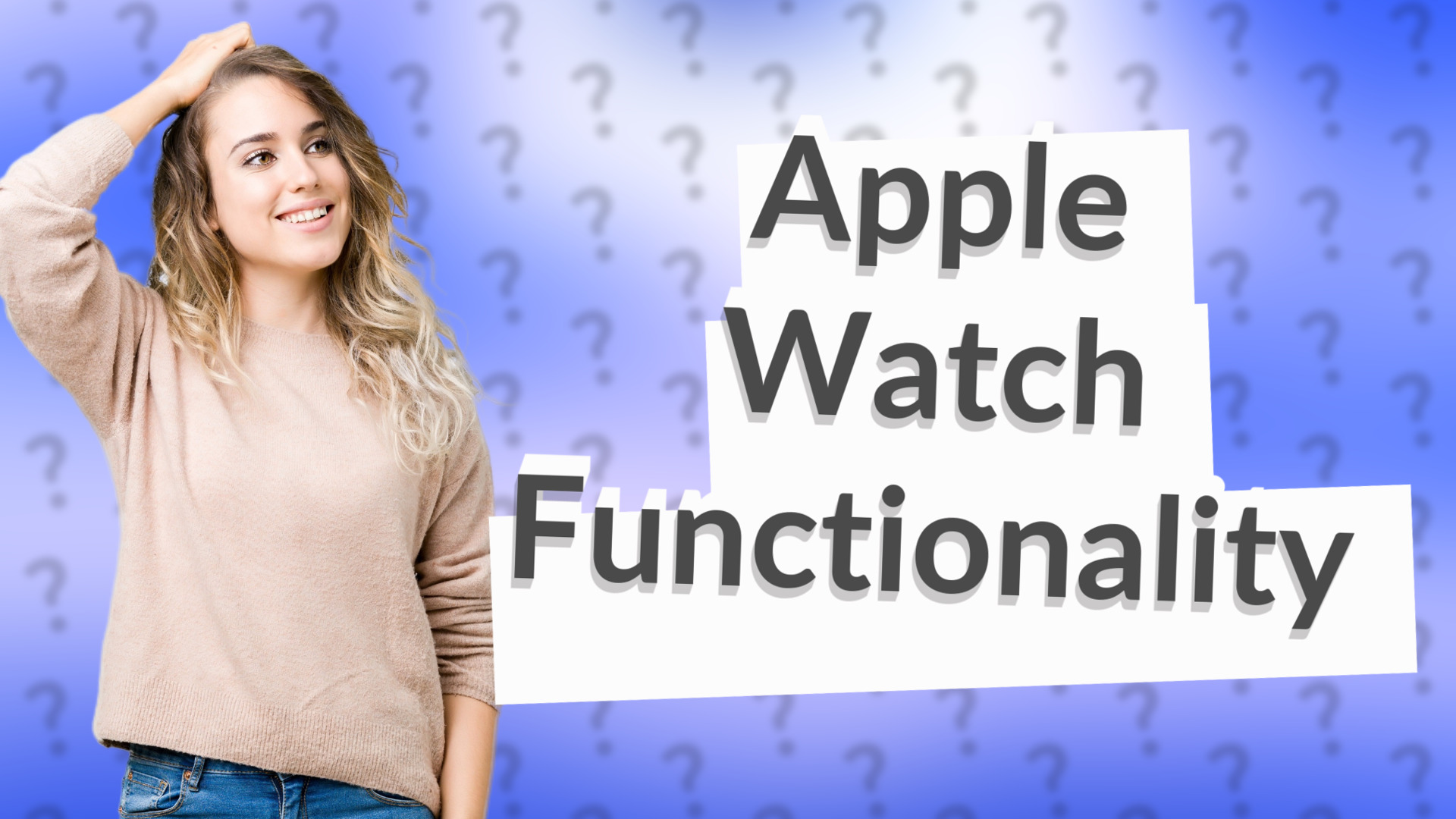Apple Watch Functionality