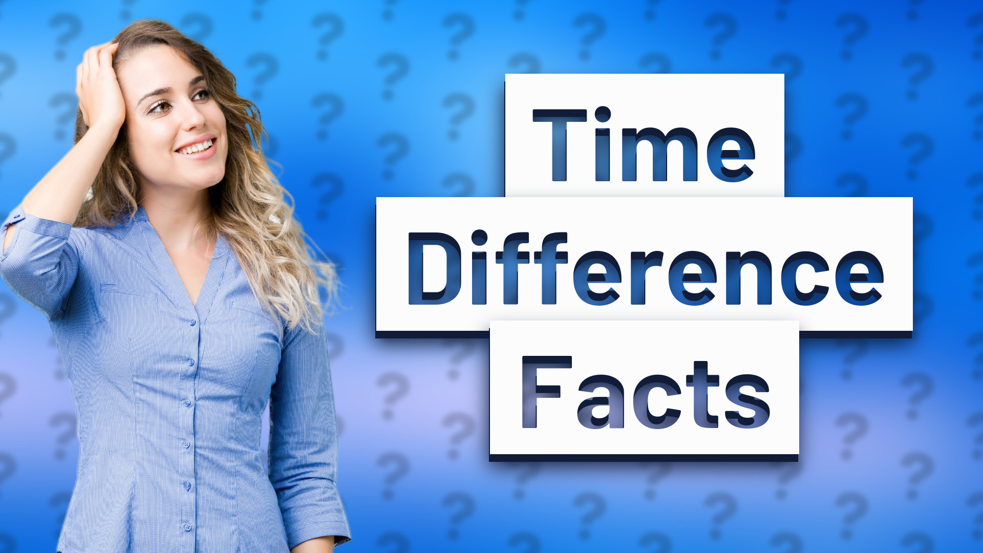 Time Difference Facts
