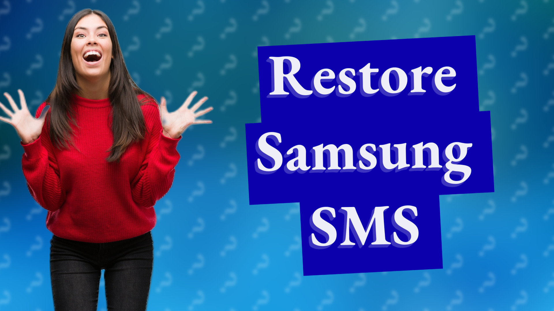 Restore Samsung SMS