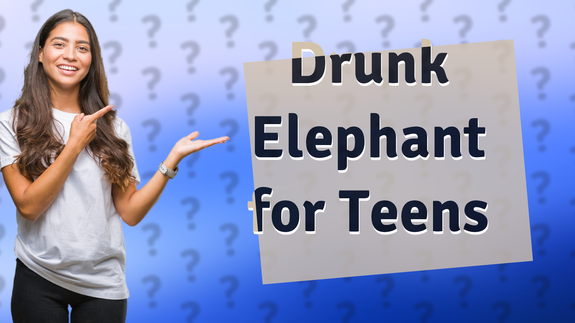 Drunk Elephant for Teens