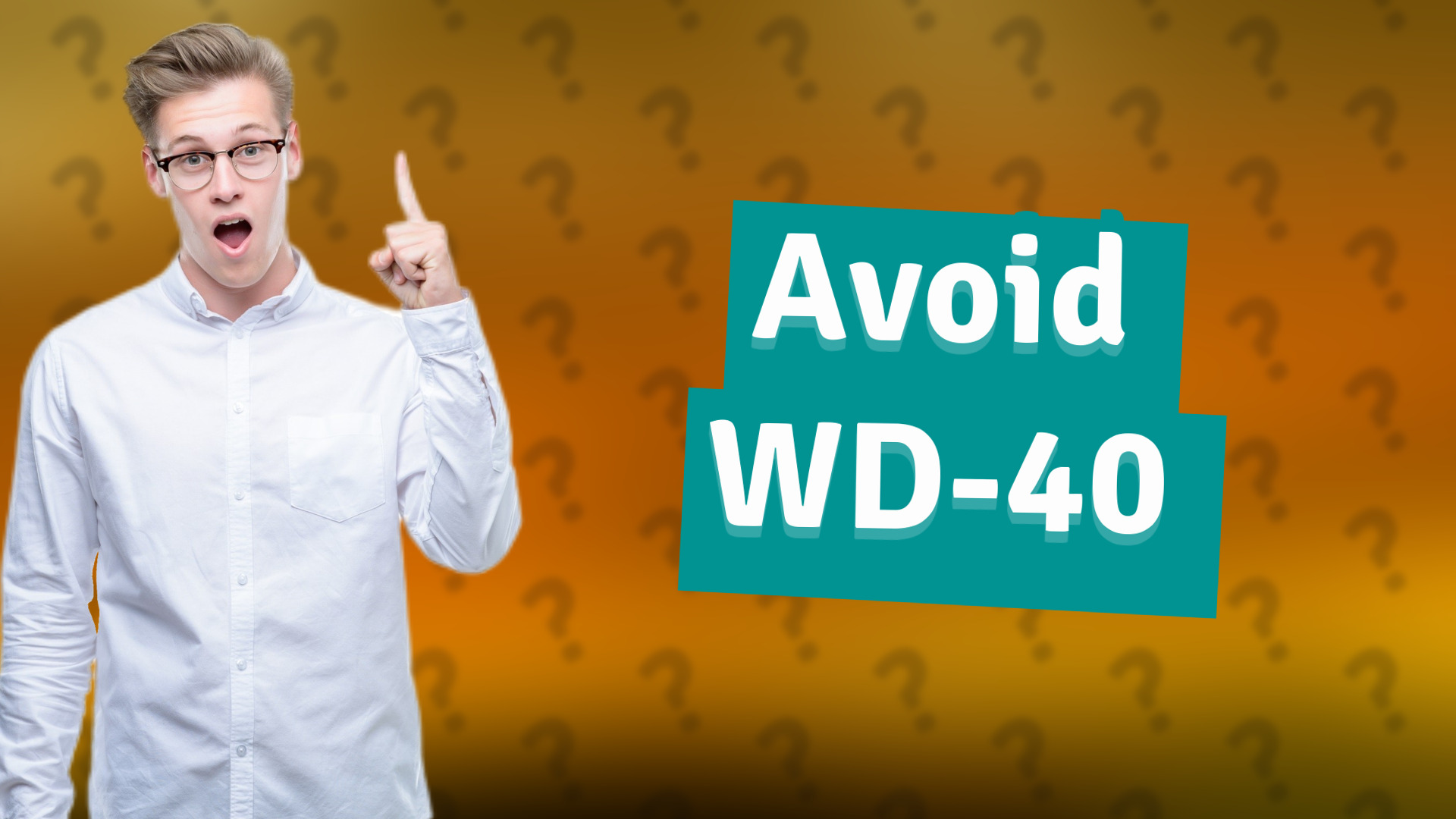 Avoid WD-40