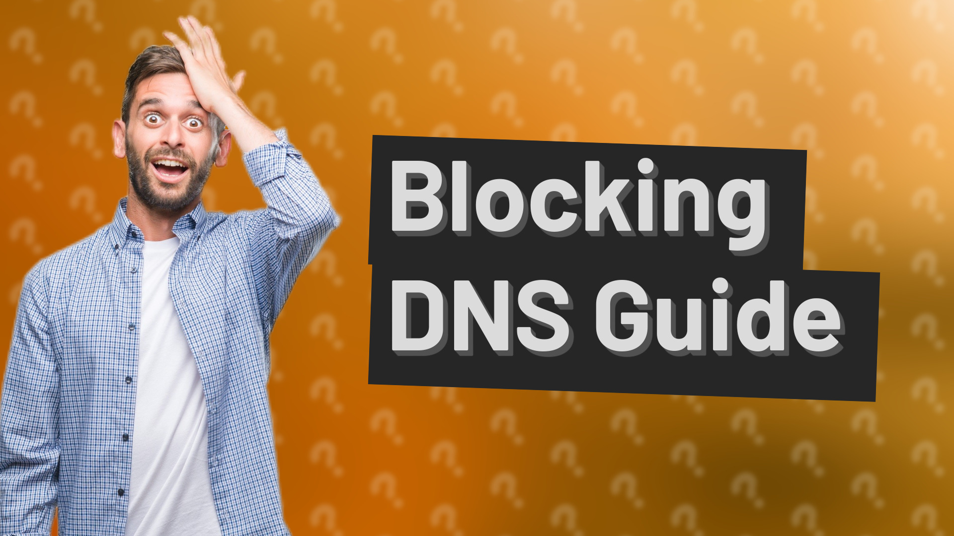 Blocking DNS Guide
