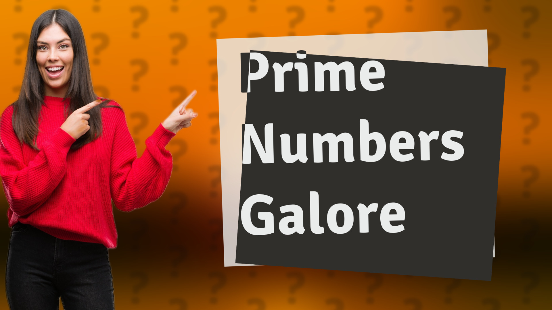 Prime Numbers Galore