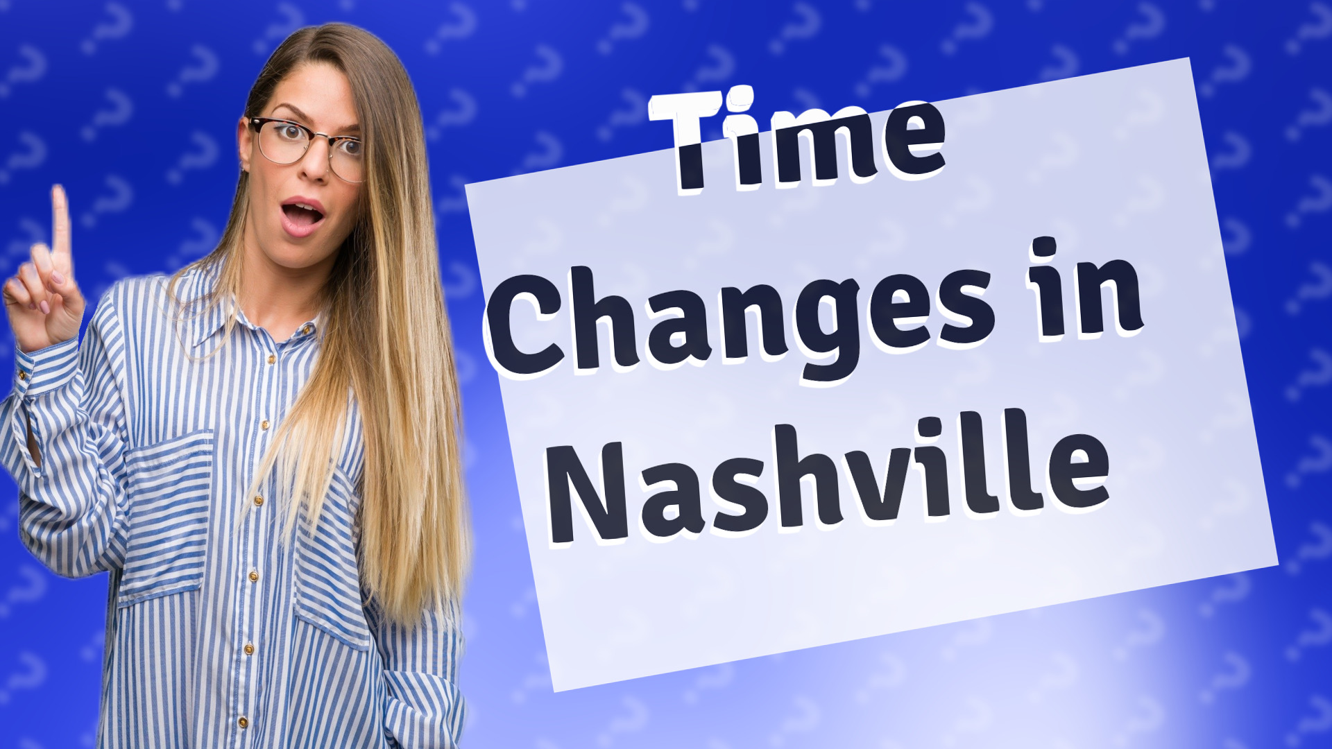 Time Changes in Nashville
