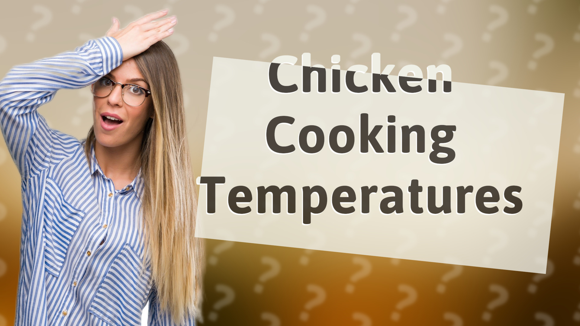 Chicken Cooking Temperatures