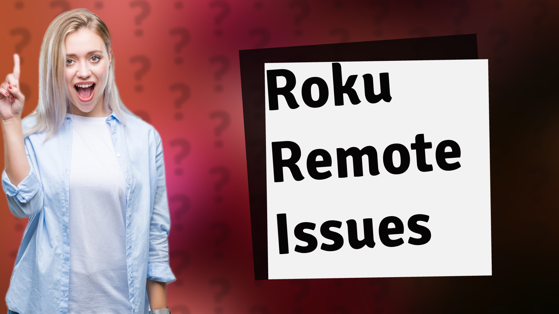 Roku Remote Issues