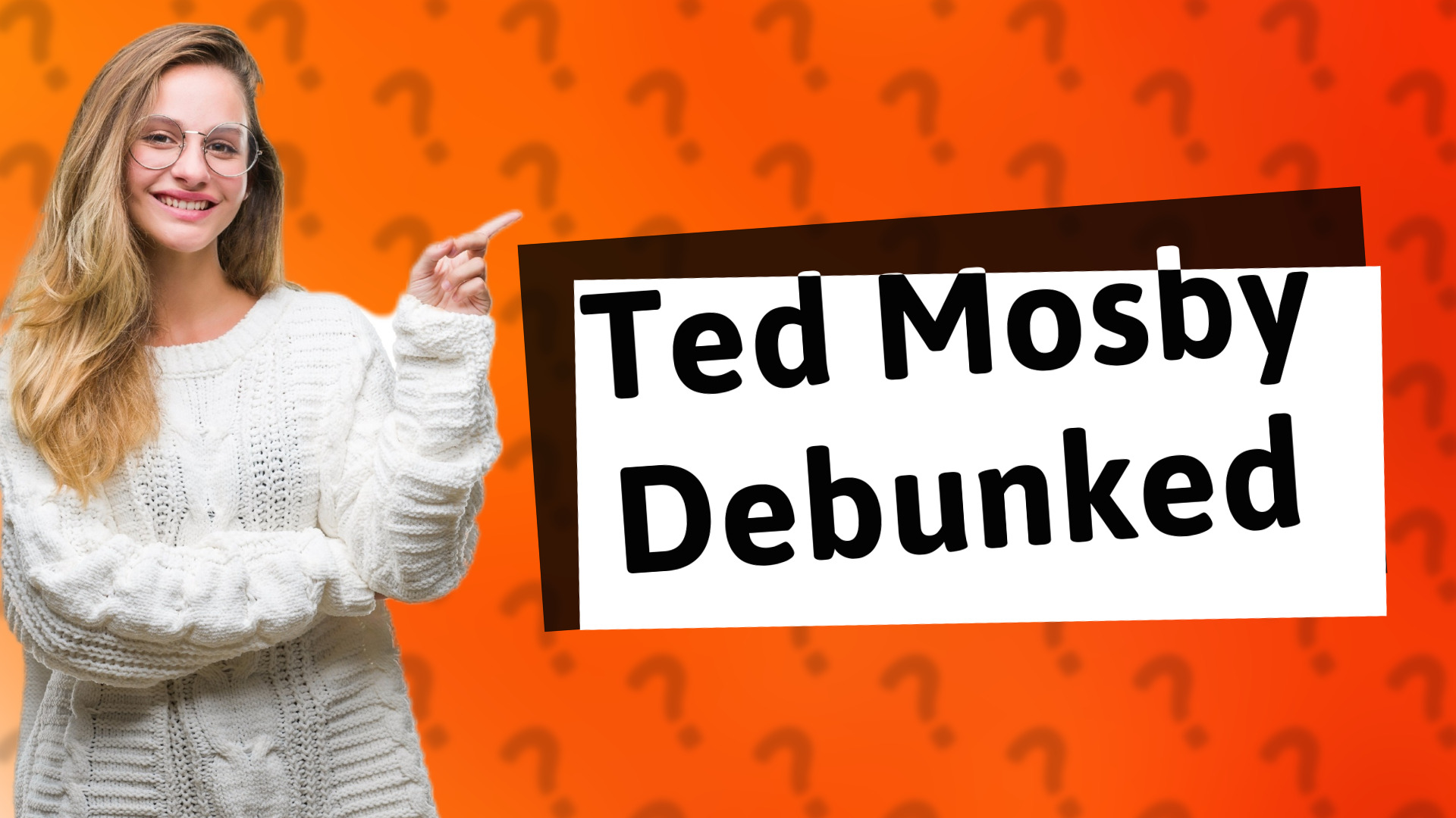 Ted Mosby Debunked