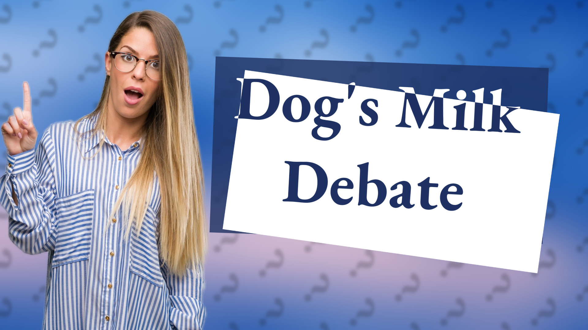 Dog's Milk Debate