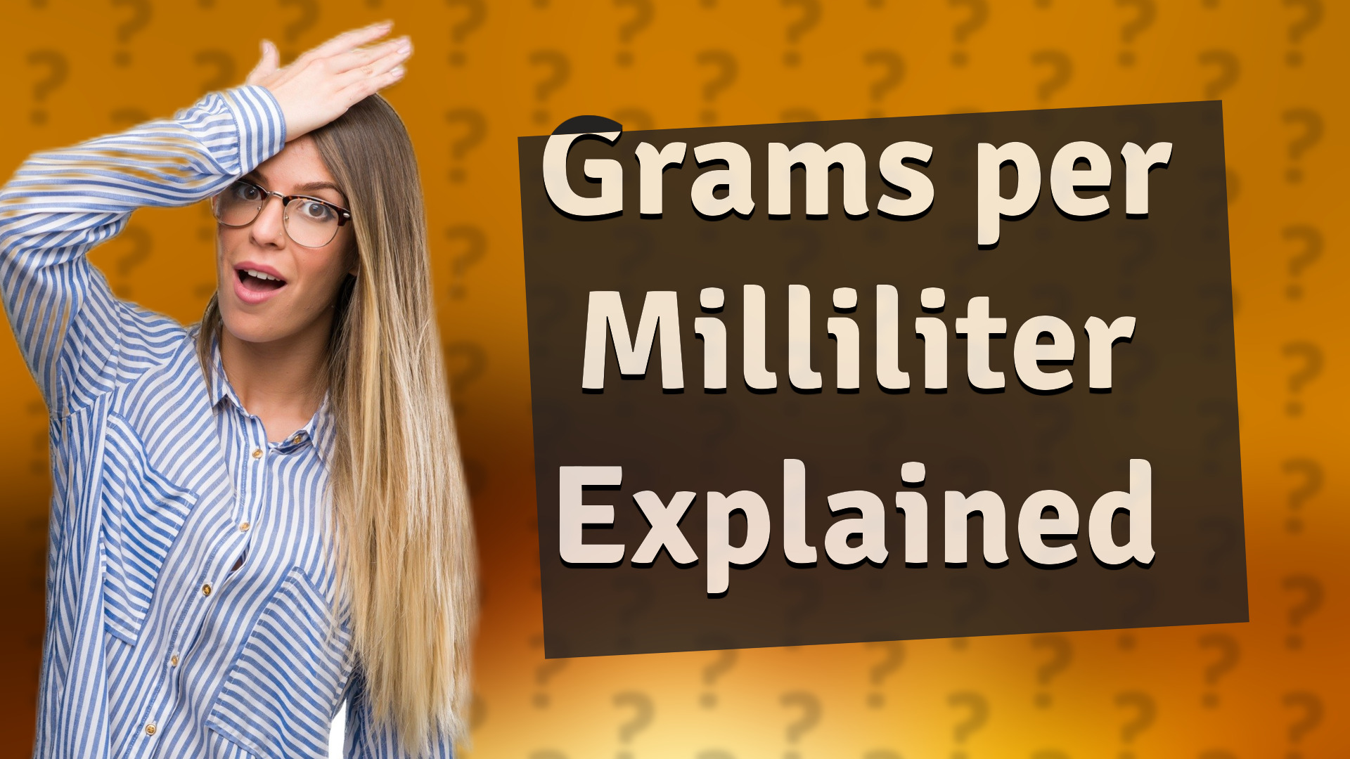 Grams per Milliliter Explained