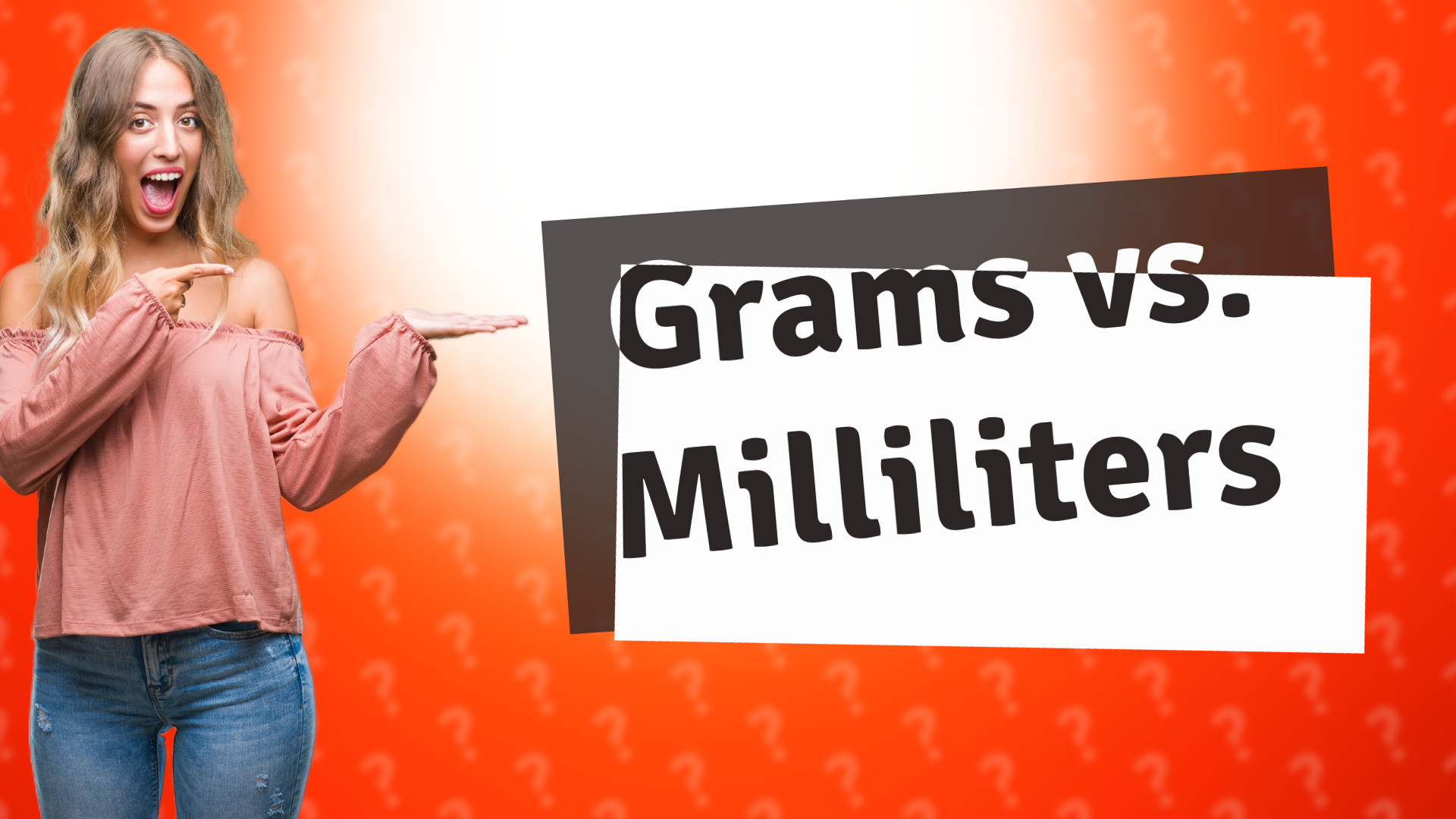 Grams vs. Milliliters
