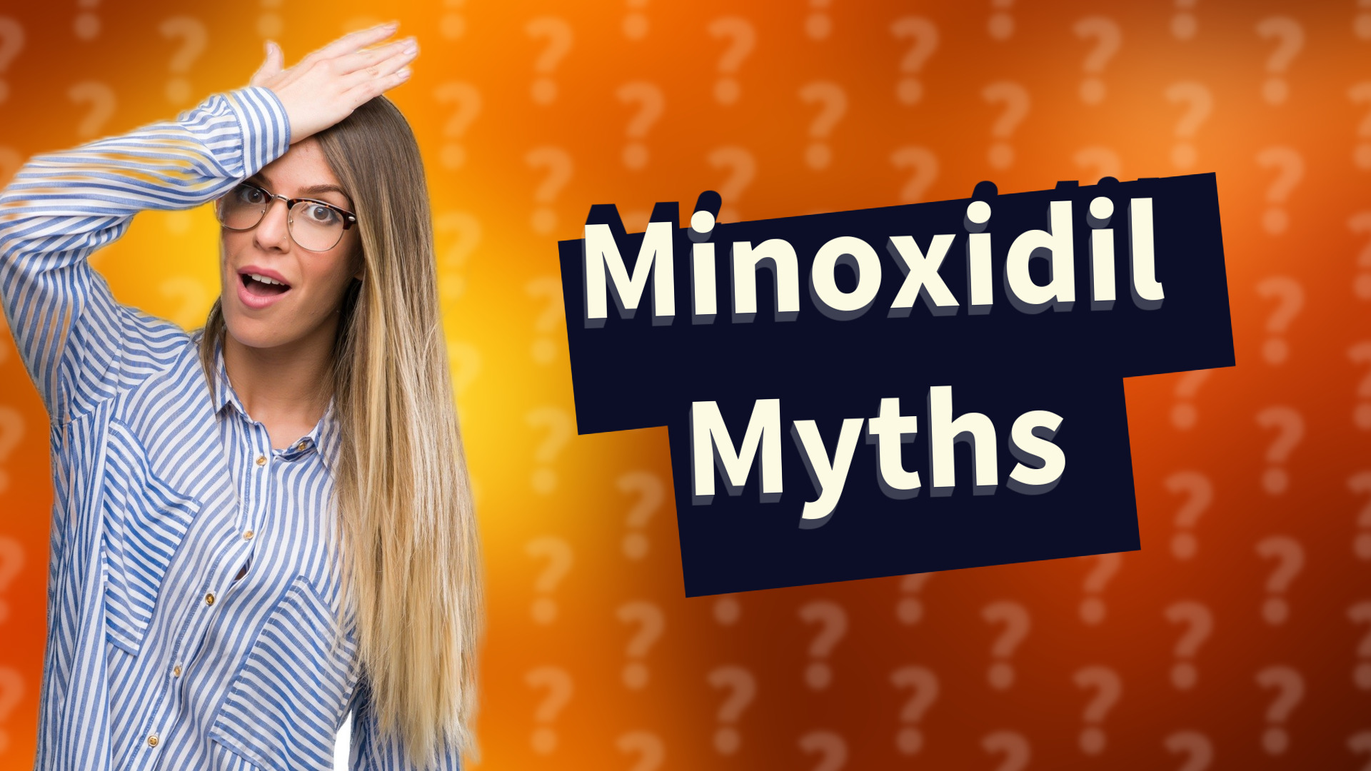 Minoxidil Myths