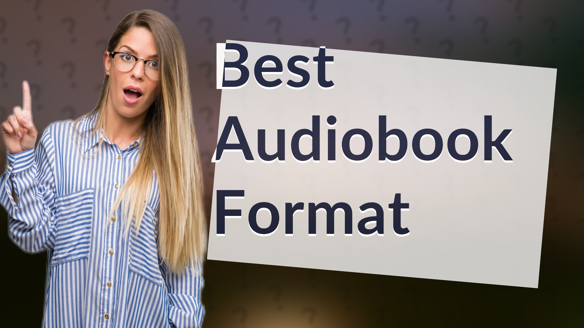 Best Audiobook Format