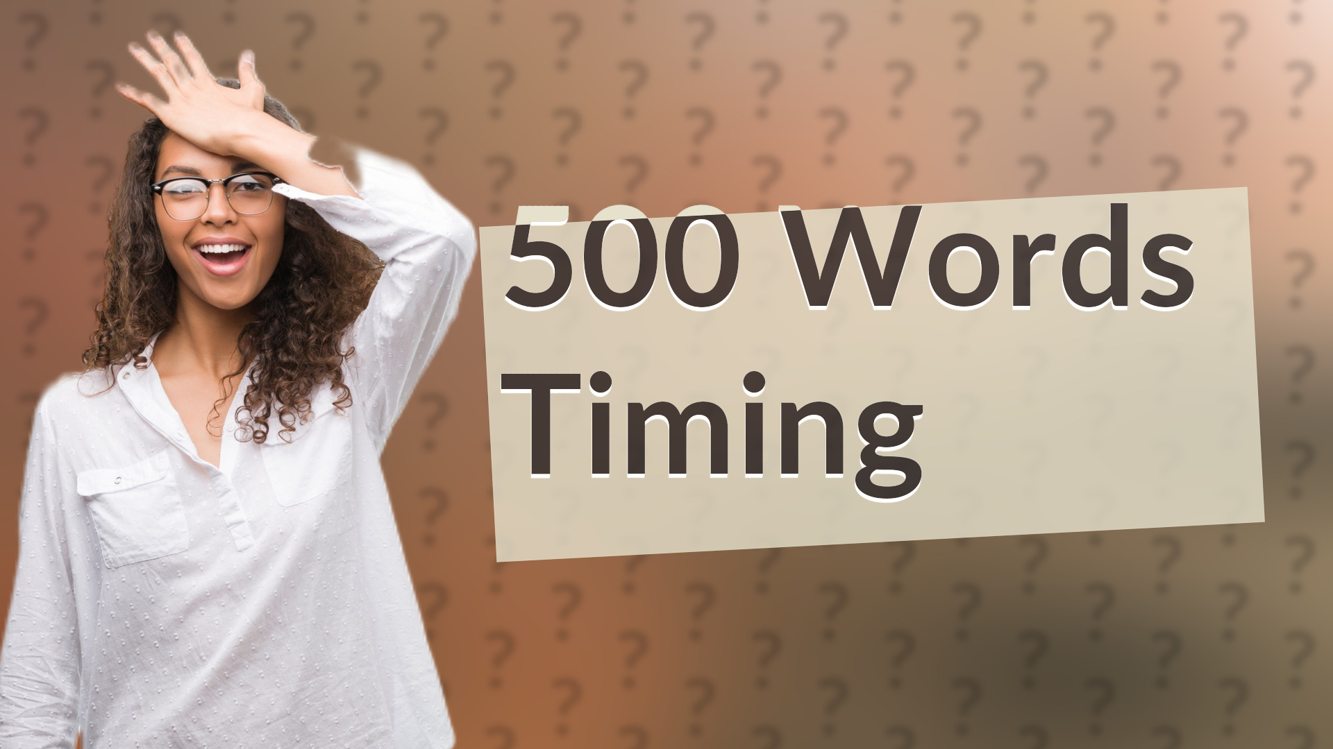 500 Words Timing