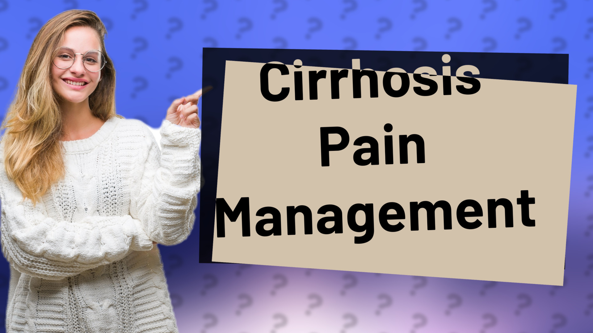 Cirrhosis Pain Management
