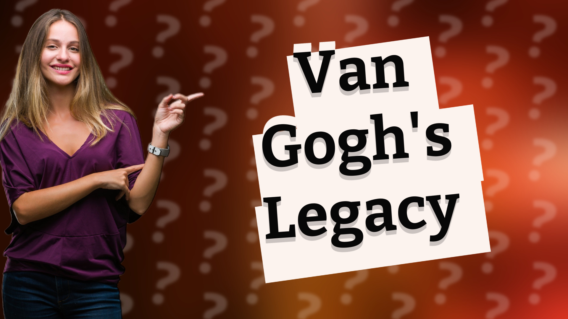 Van Gogh's Legacy