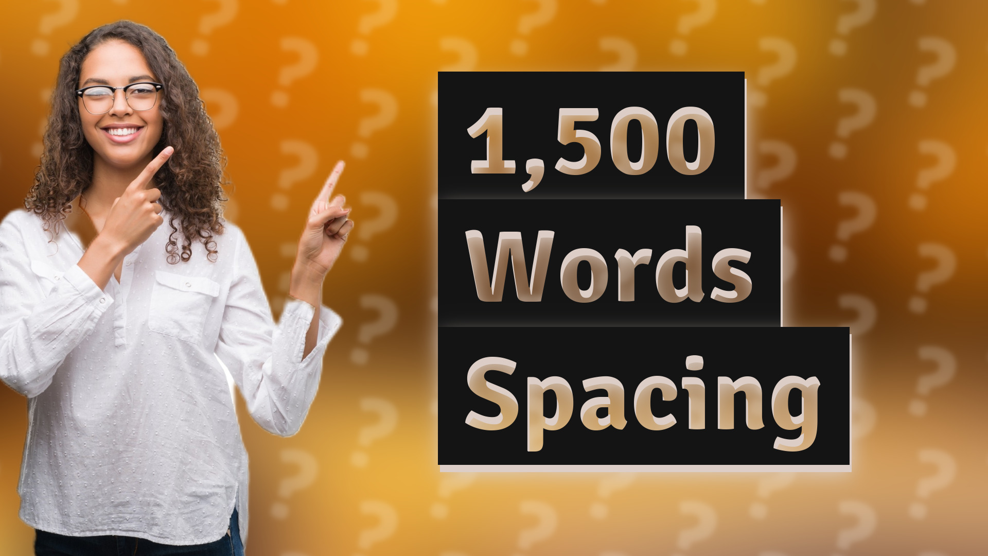 1,500 Words Spacing