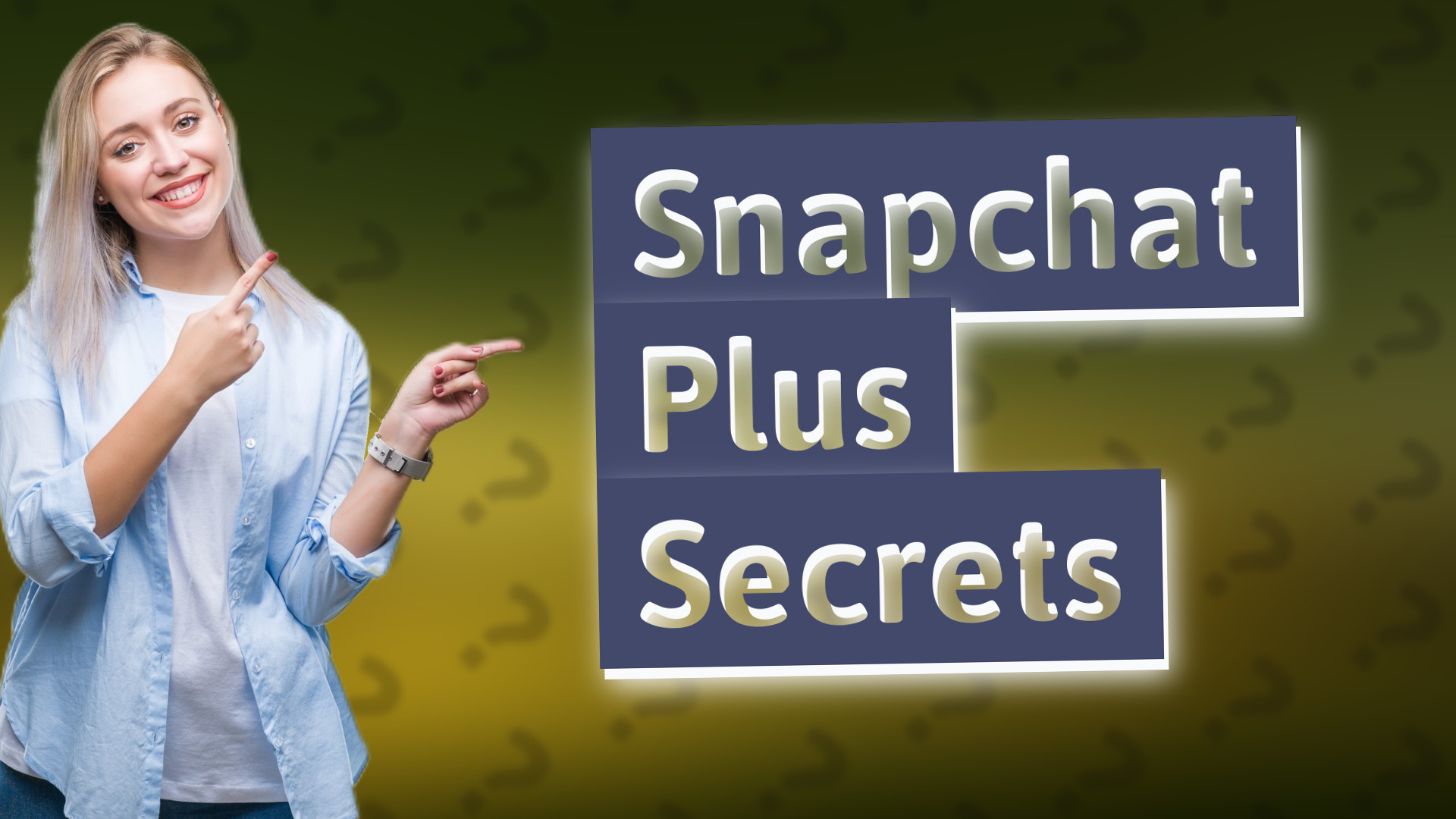 Snapchat Plus Secrets